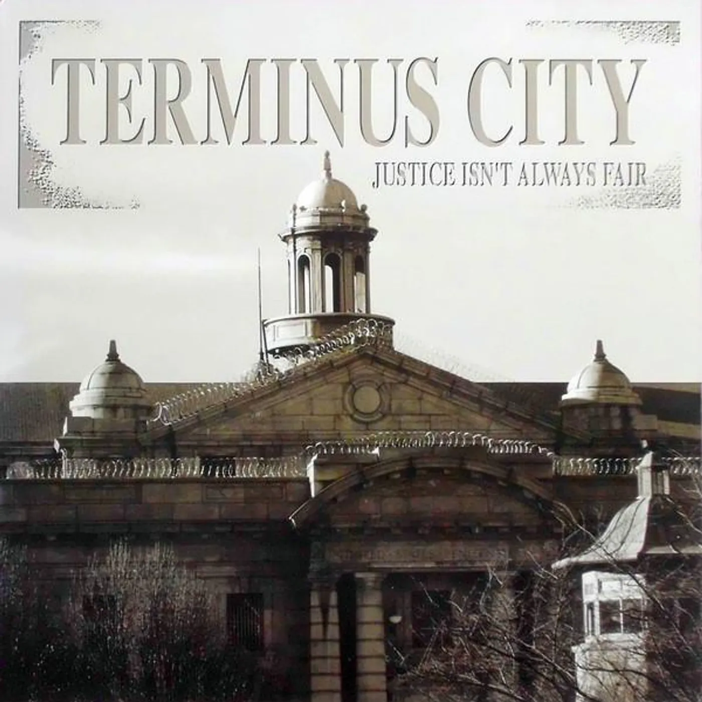 Terminus City JUSTICE ISN'T ALWAYS FAIR (Vinyl)