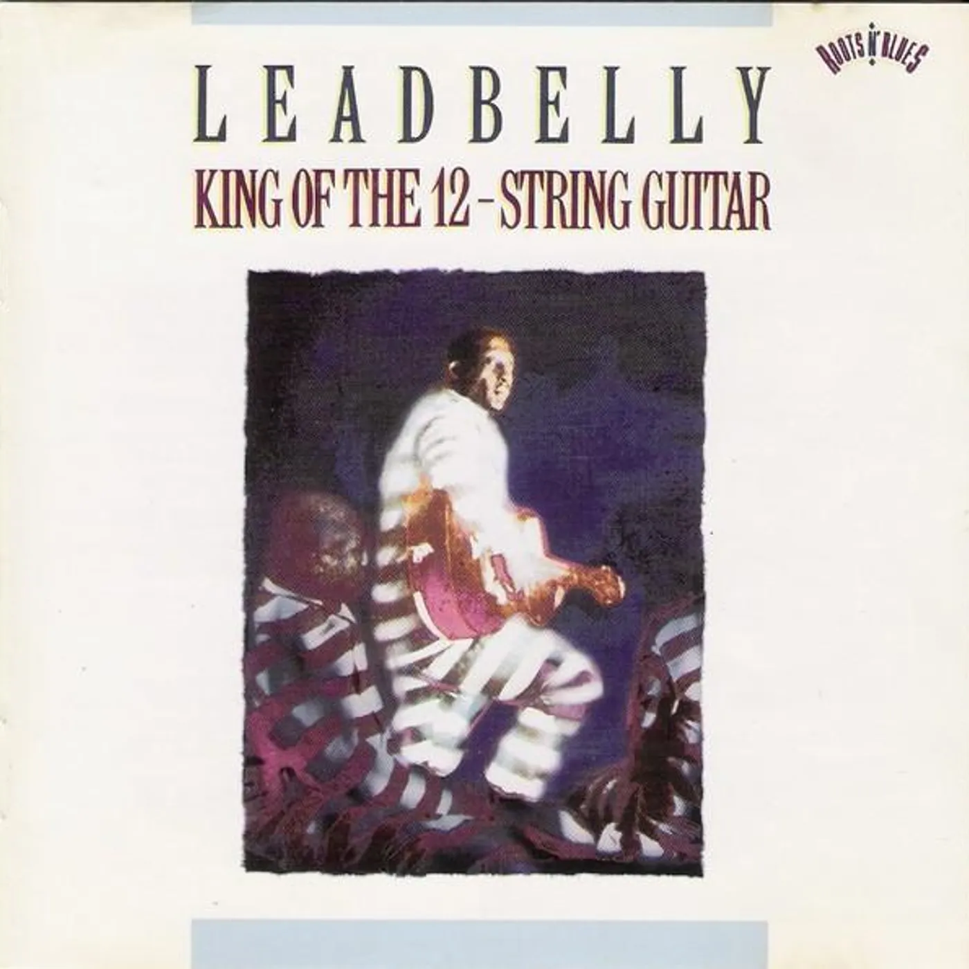 Leadbelly King Of The 12-String Guitar Vinyl Record