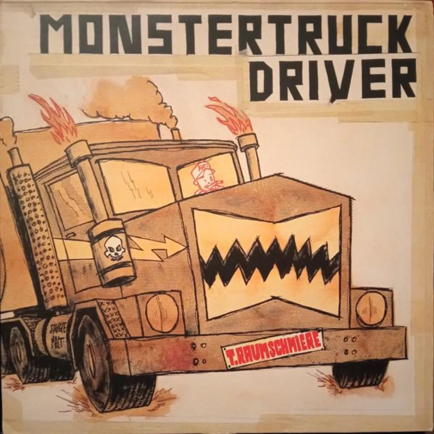 T.Raumschmiere MONSTERTRUCKDRIVER (Vinyl)