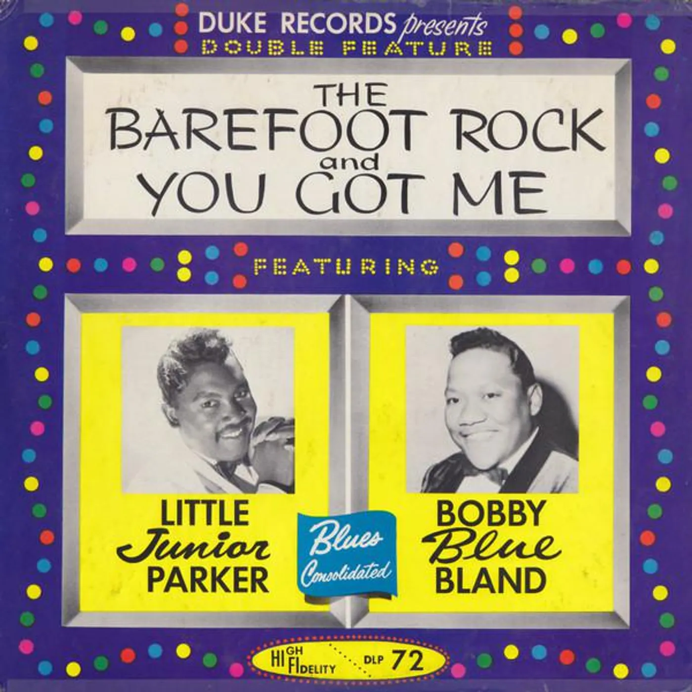Little Junior Parker / Bobby Blue Bland BAREFOOT ROCK & YOU GOT ME Vinyl Record