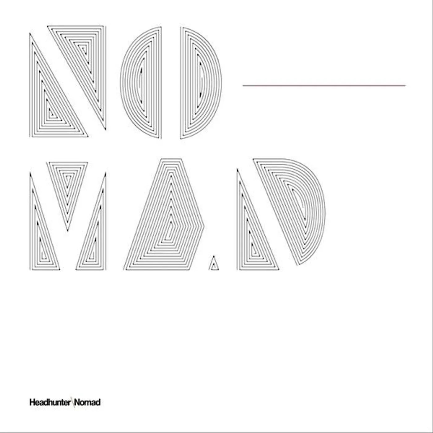 Headhunter NOMAD Vinyl Record