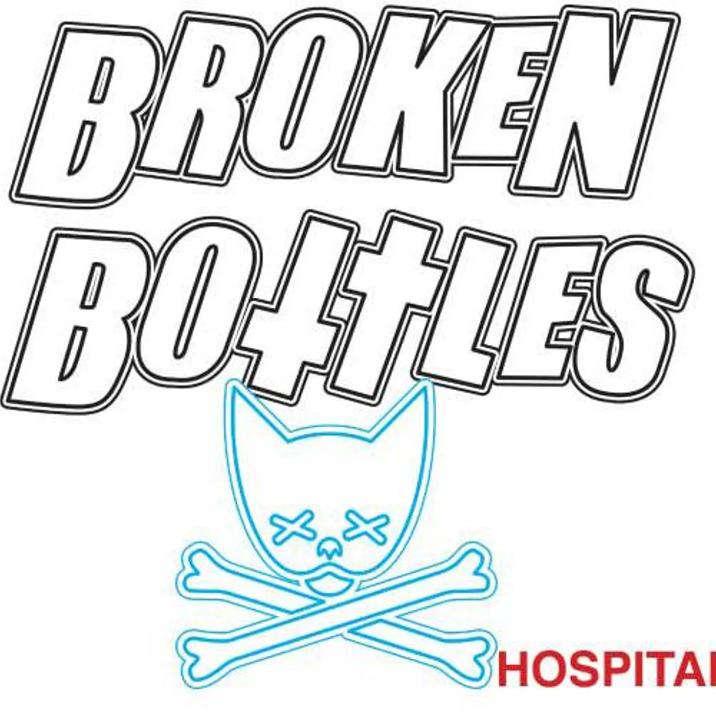 Broken Bottles HOSPITAL CD