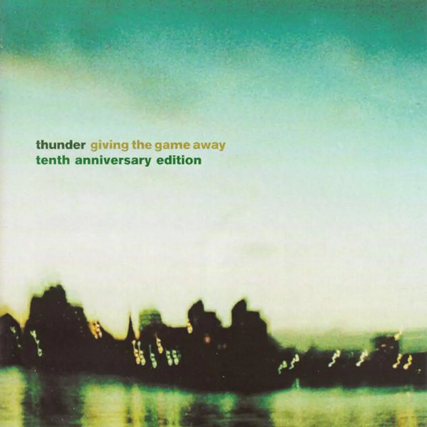 Thunder GIVING THE GAME AWAY CD