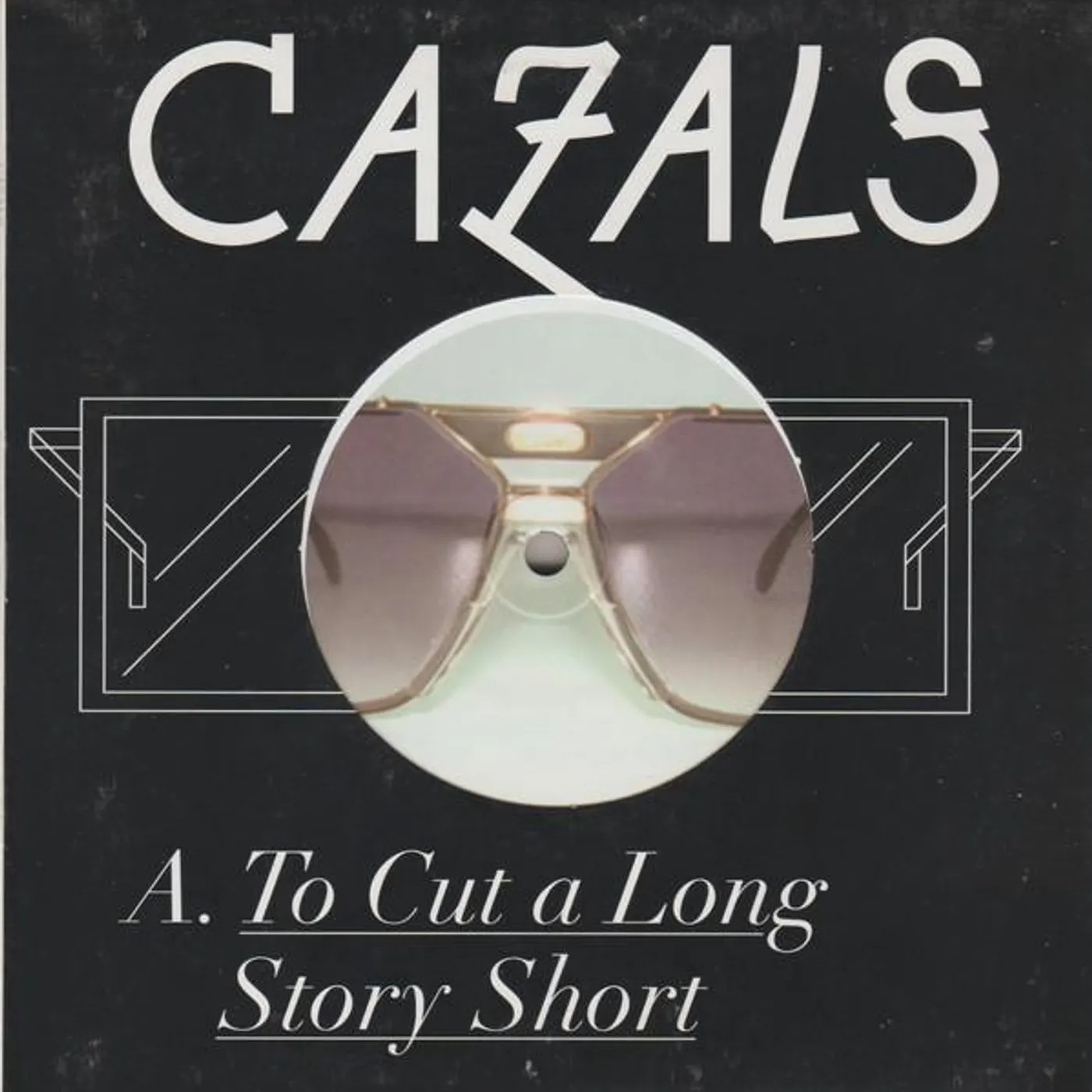 Cazals TO CUT A LONG STORY SHORT Vinyl Record