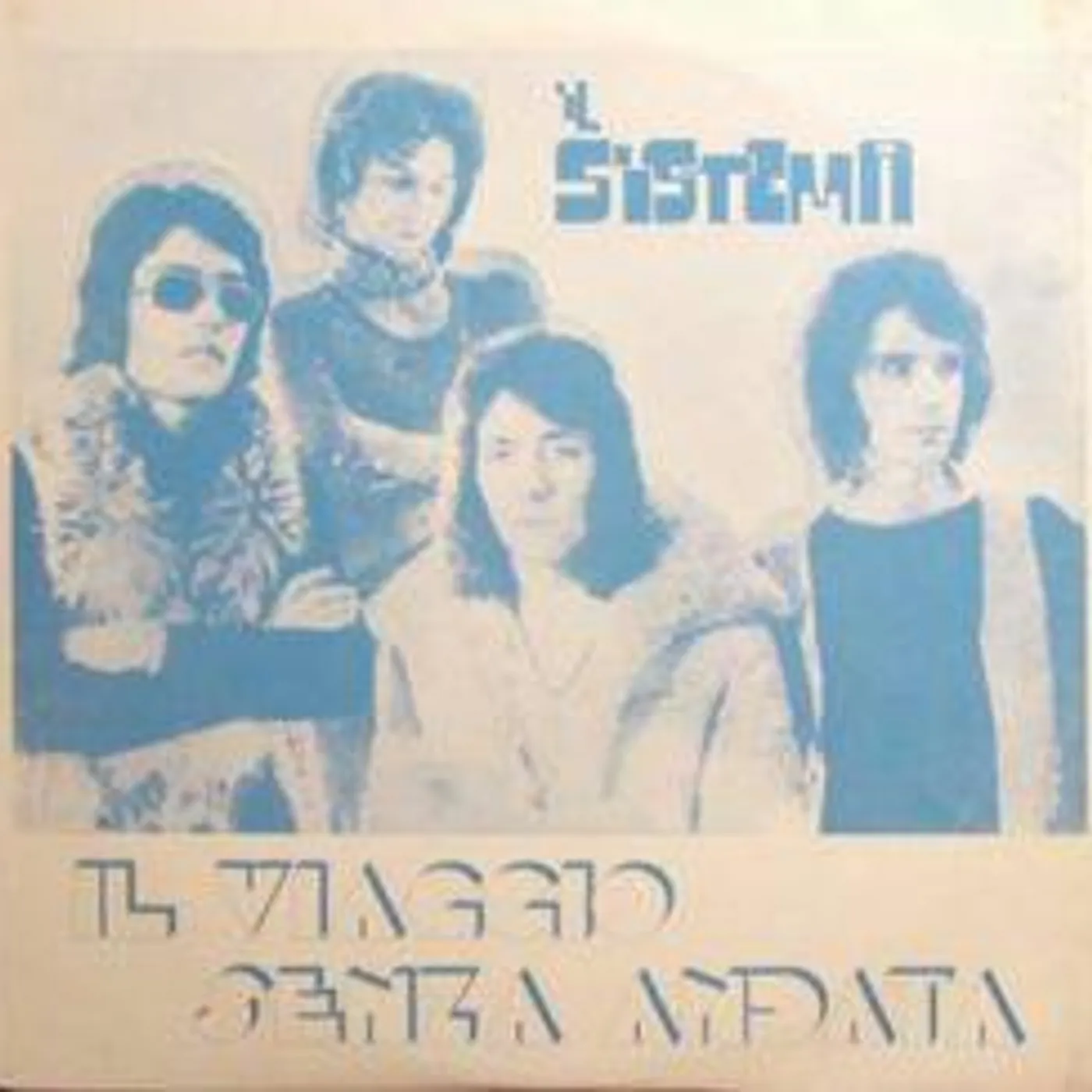 Il Sistema IL VIAGGIO SENZA ANDATA CD