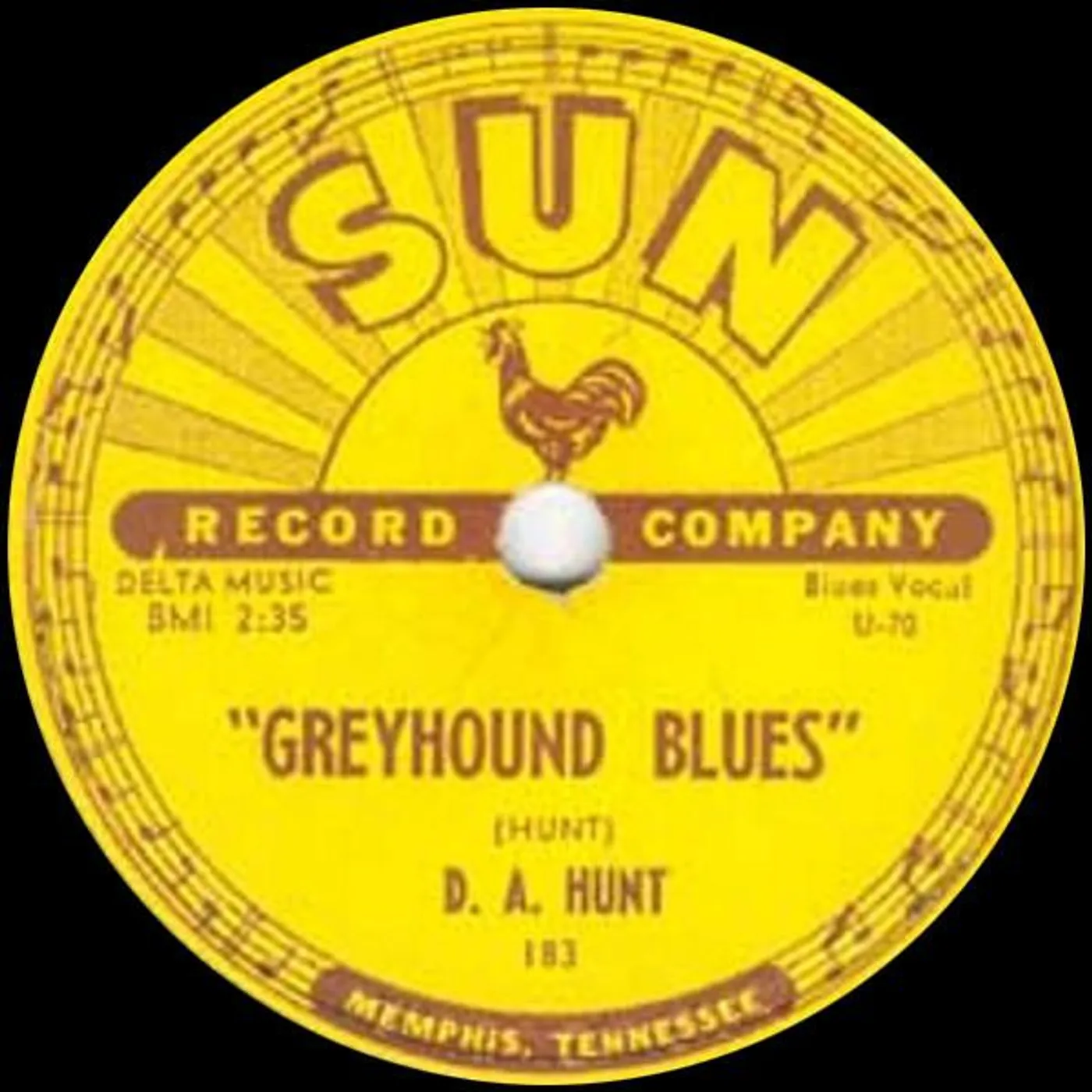 D.A. Hunt Greyhound Blues / Lonesome Old Jail Vinyl Record