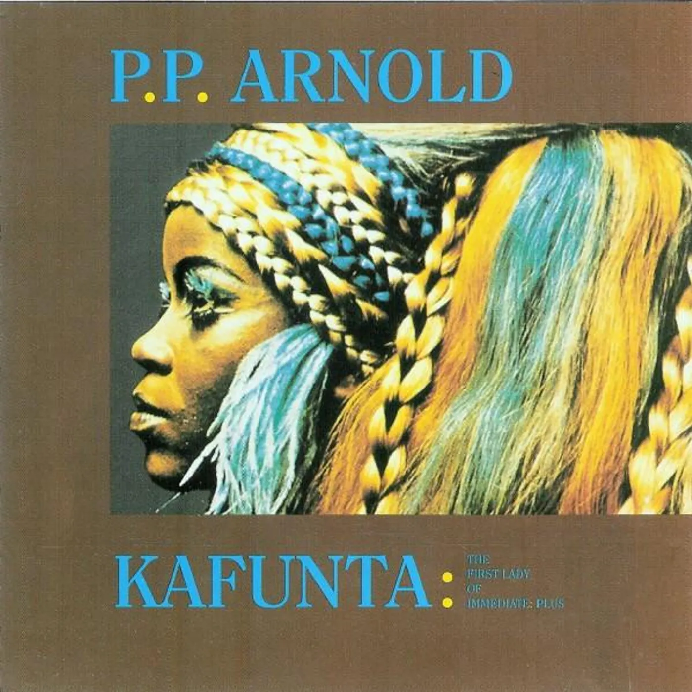 P.P. Arnold FIRST LADY OF IMMEDIATE CD