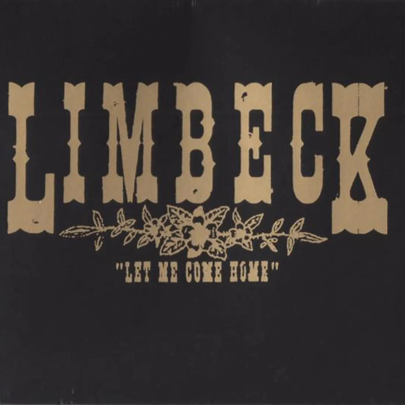 Limbeck Let Me Come Home Vinyl Record