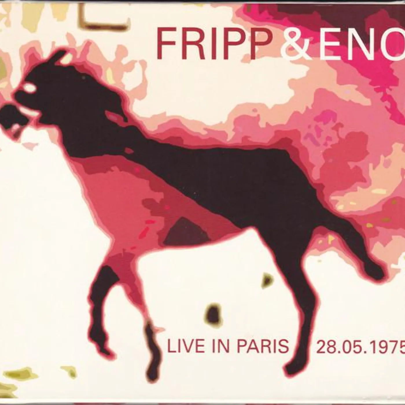 Fripp & Eno LIVE IN PARIS 28.05.1975 CD