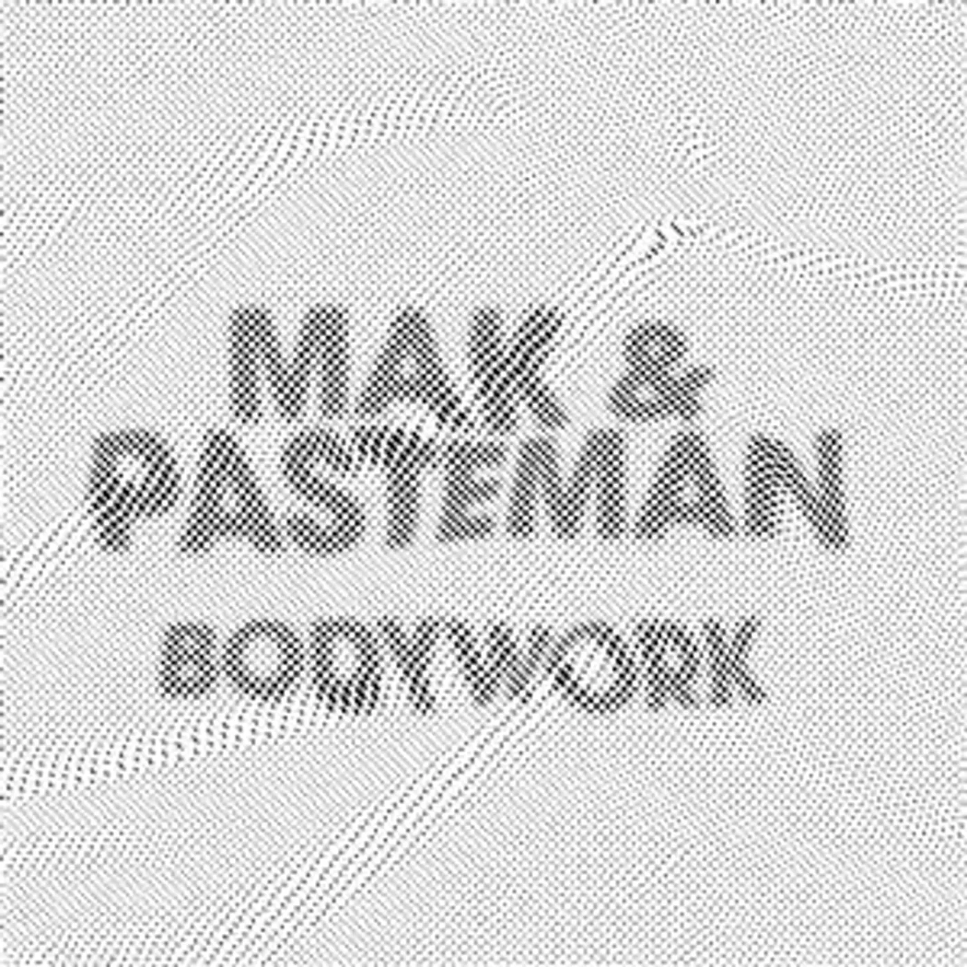 Mak & Pasteman BODYWORK Vinyl Record - UK Release
