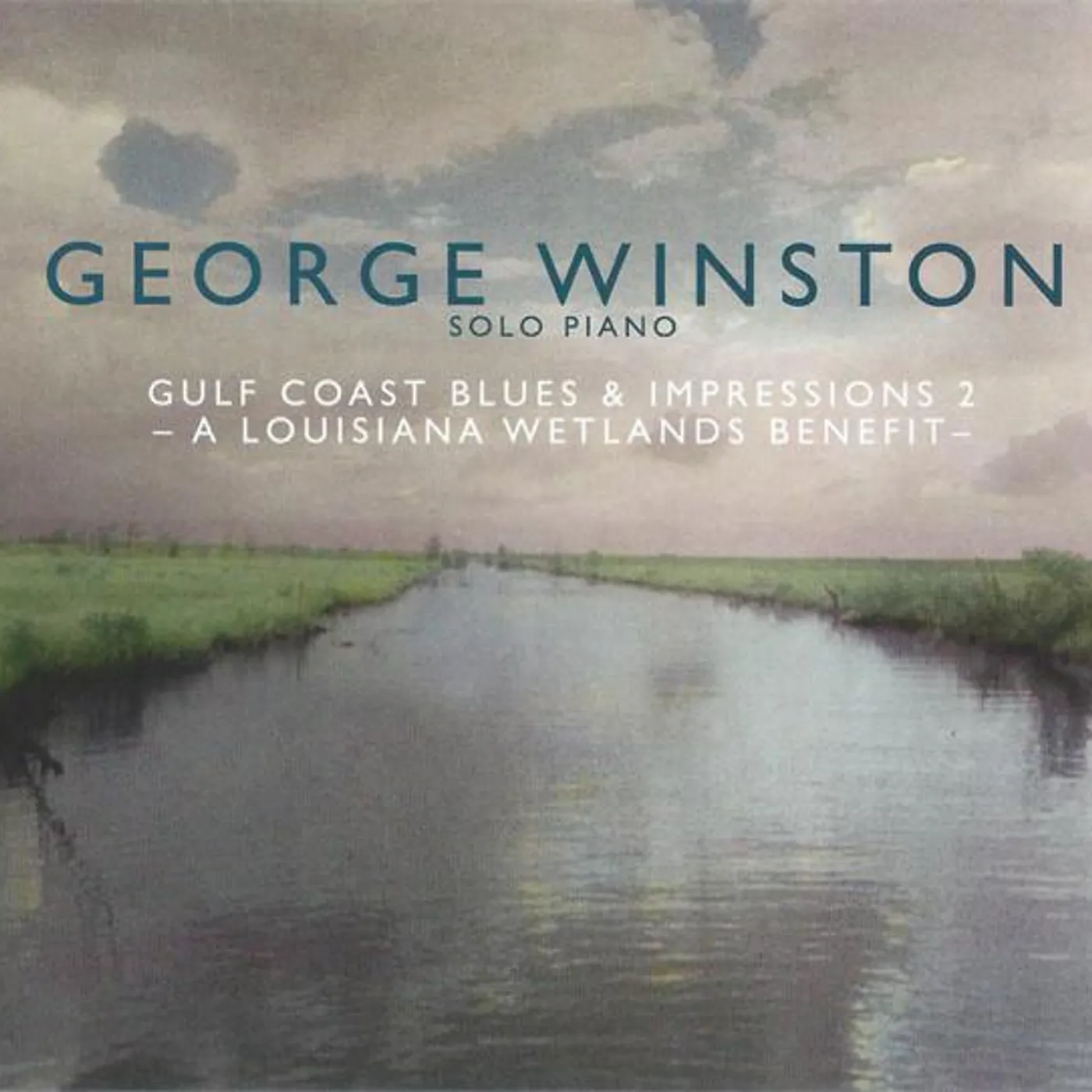 George Winston GULF COAST BLUES & IMPRESSIONS 2: A LOUISIANA CD