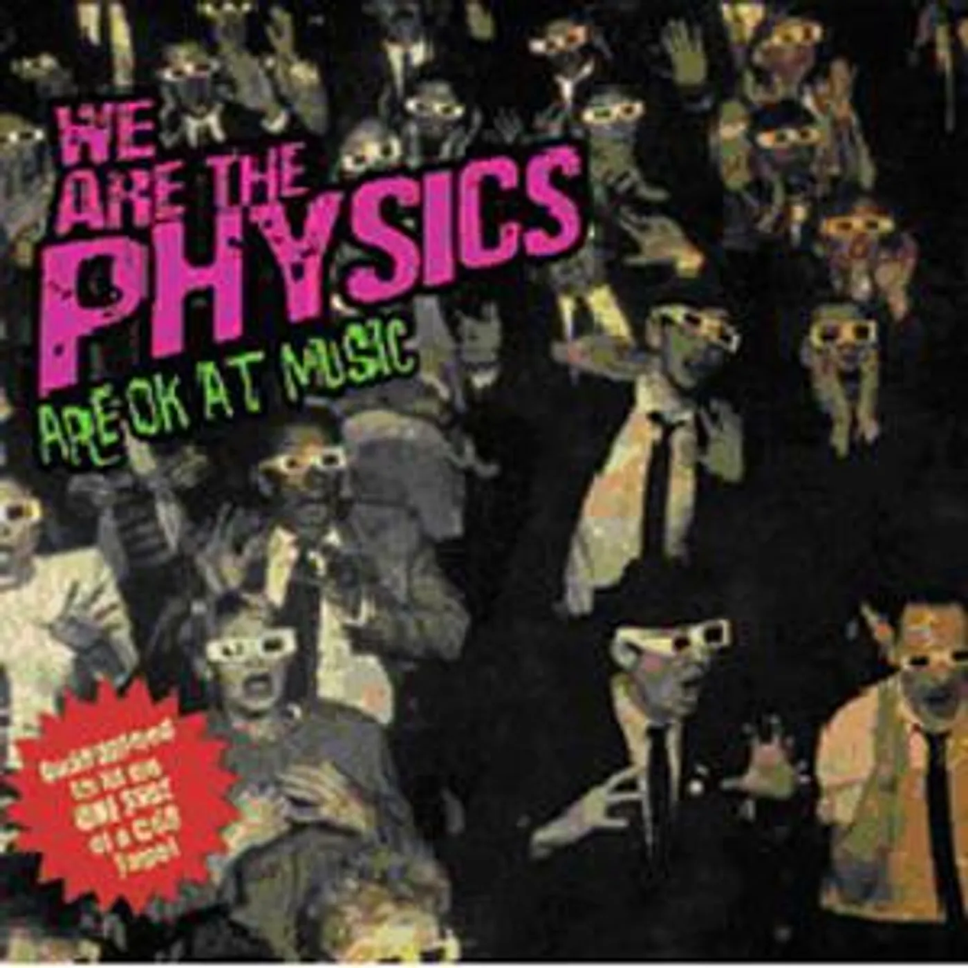 We Are The Physics Are OK At Music Vinyl Record