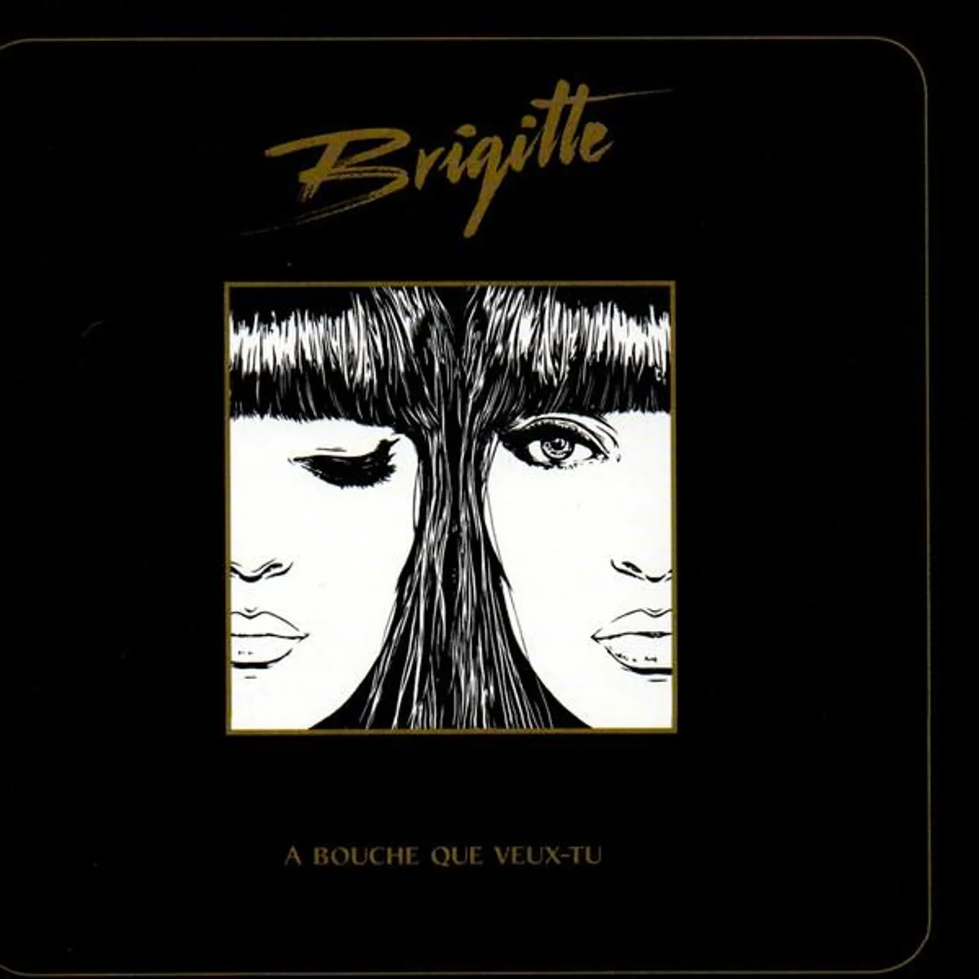 Brigitte A BOUCHE QUE VEUX-TU (FRA) Vinyl Record