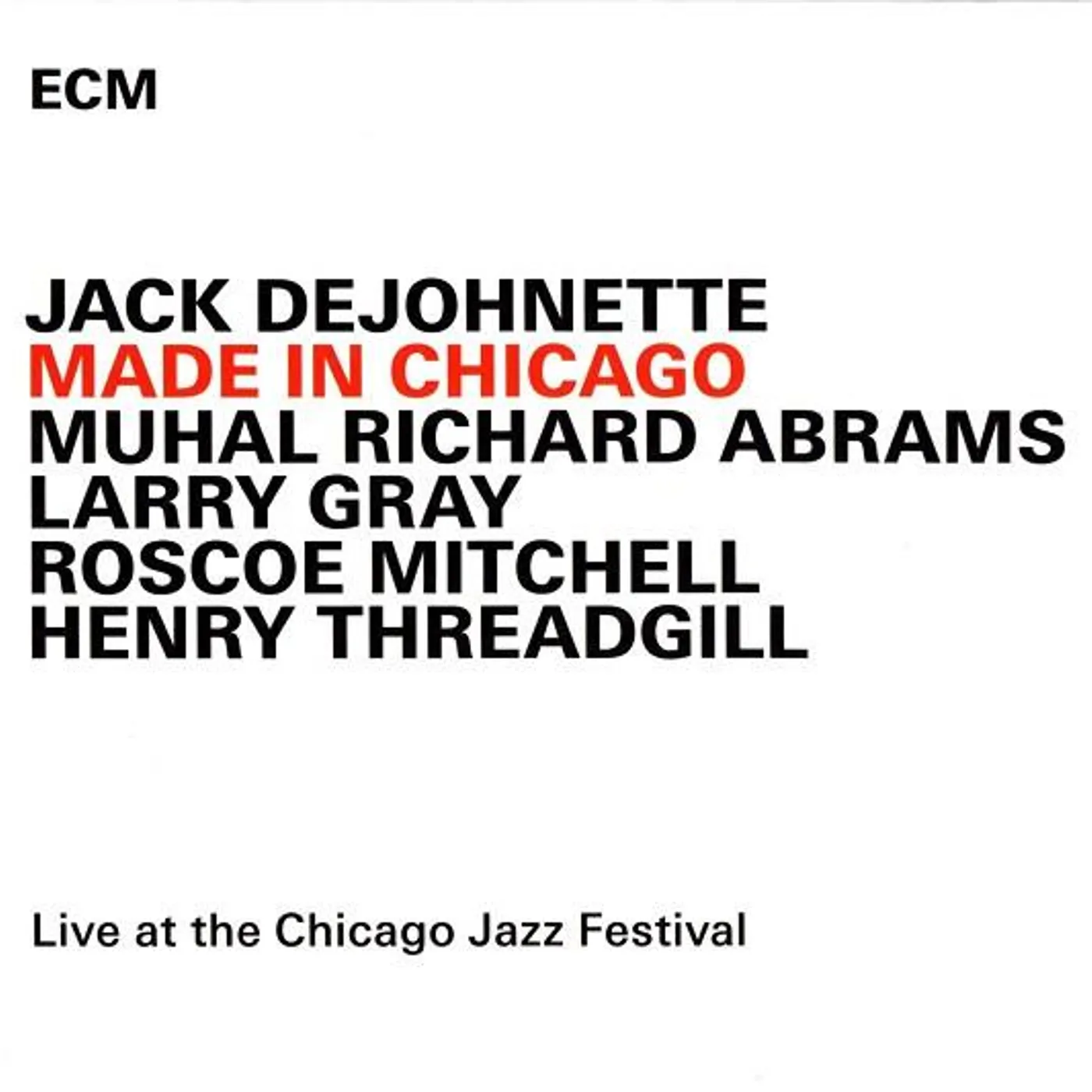 Jack DeJohnette MADE IN CHICAGO CD