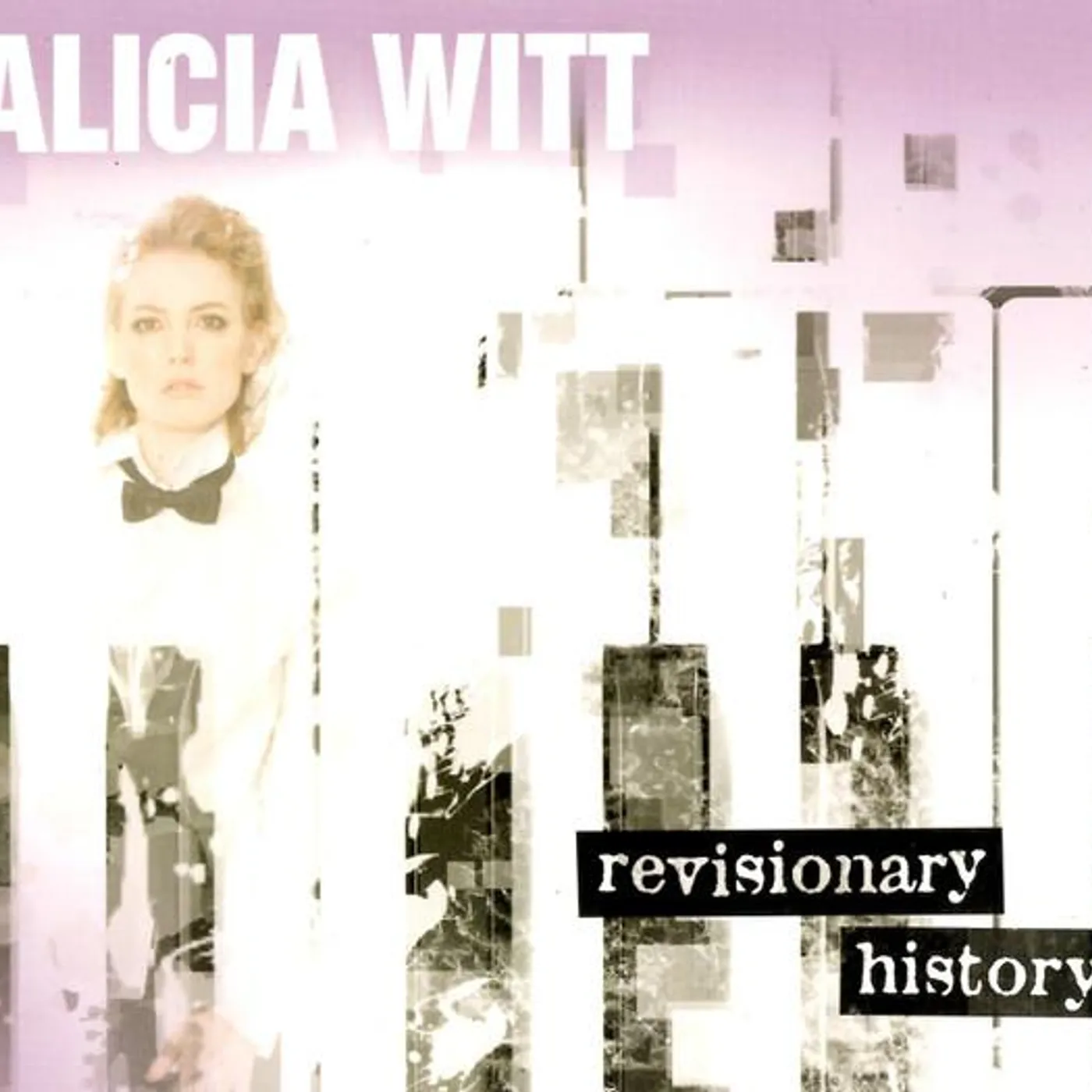 Alicia Witt REVISIONARY HISTORY CD