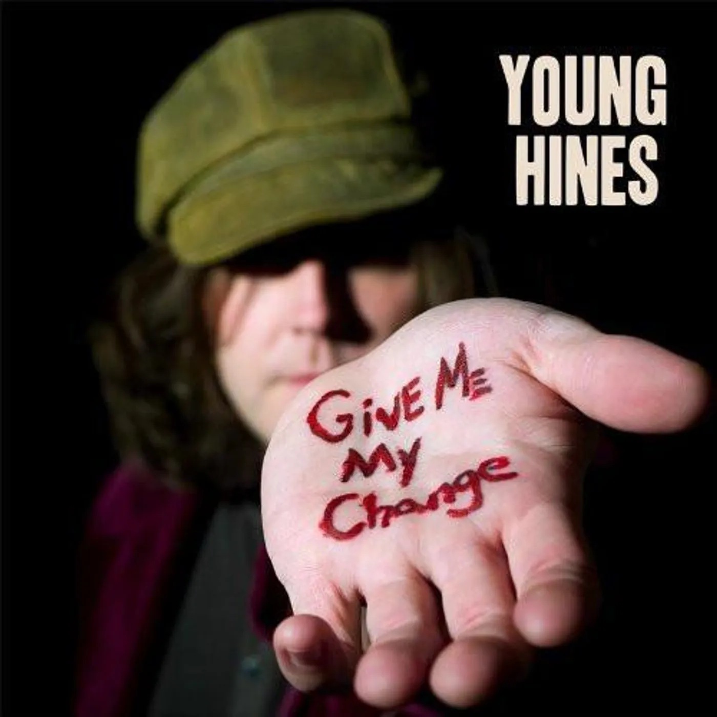 Young Hines GIVE ME MY CHANGE CD