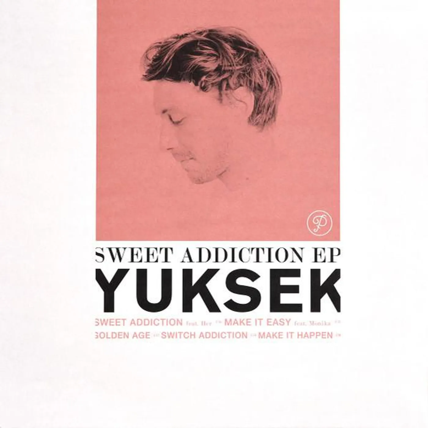 Yuksek Sweet Addiction EP Vinyl Record