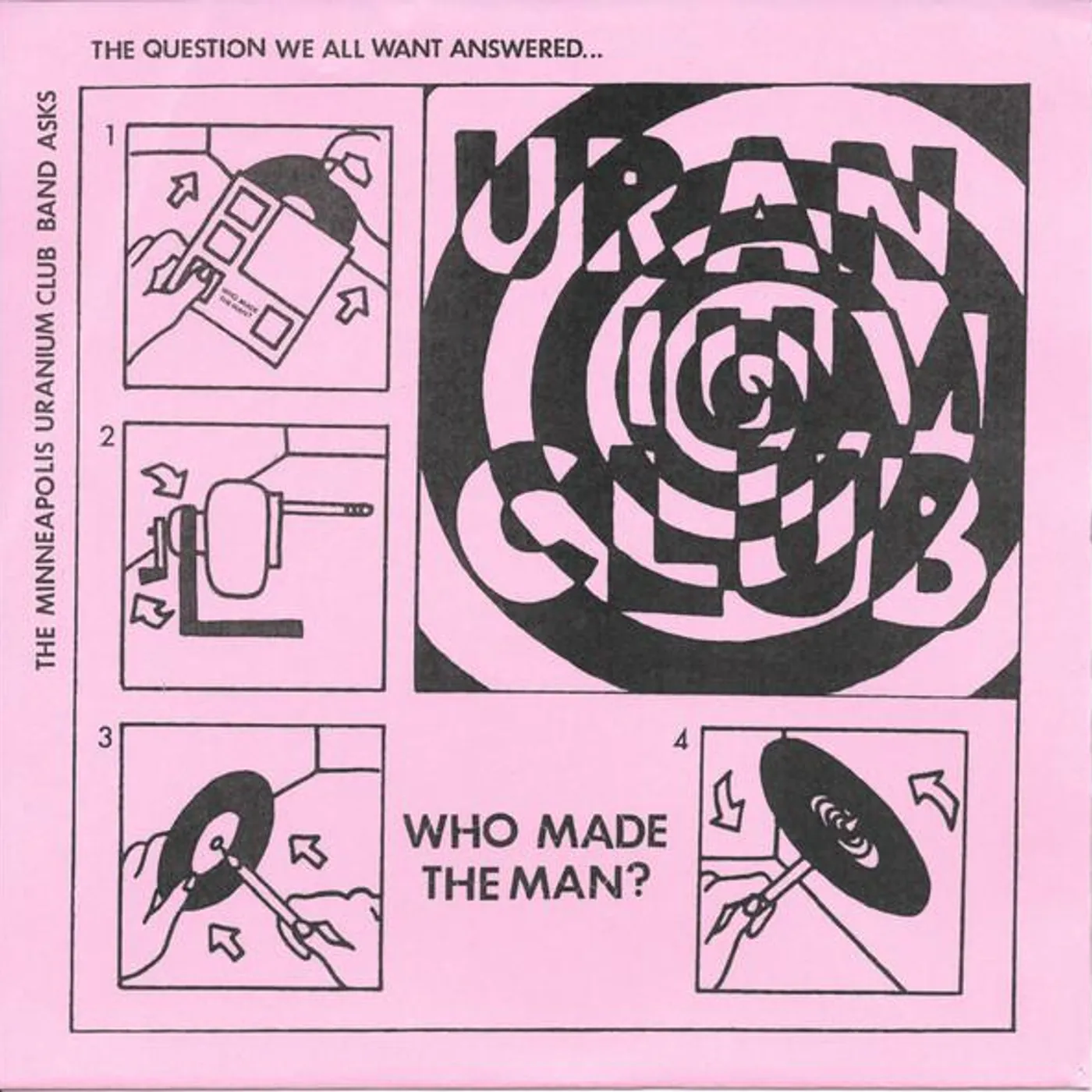 Uranium Club Who Made The Man? Vinyl Record