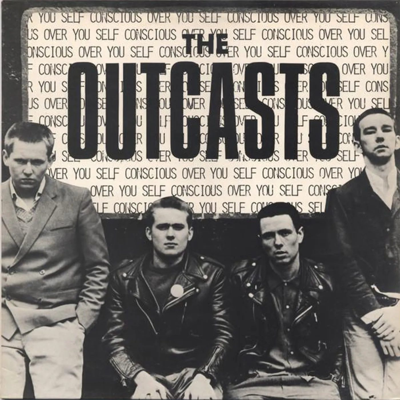 Outcasts SELF CONSCIOUS OVER YOU Vinyl Record