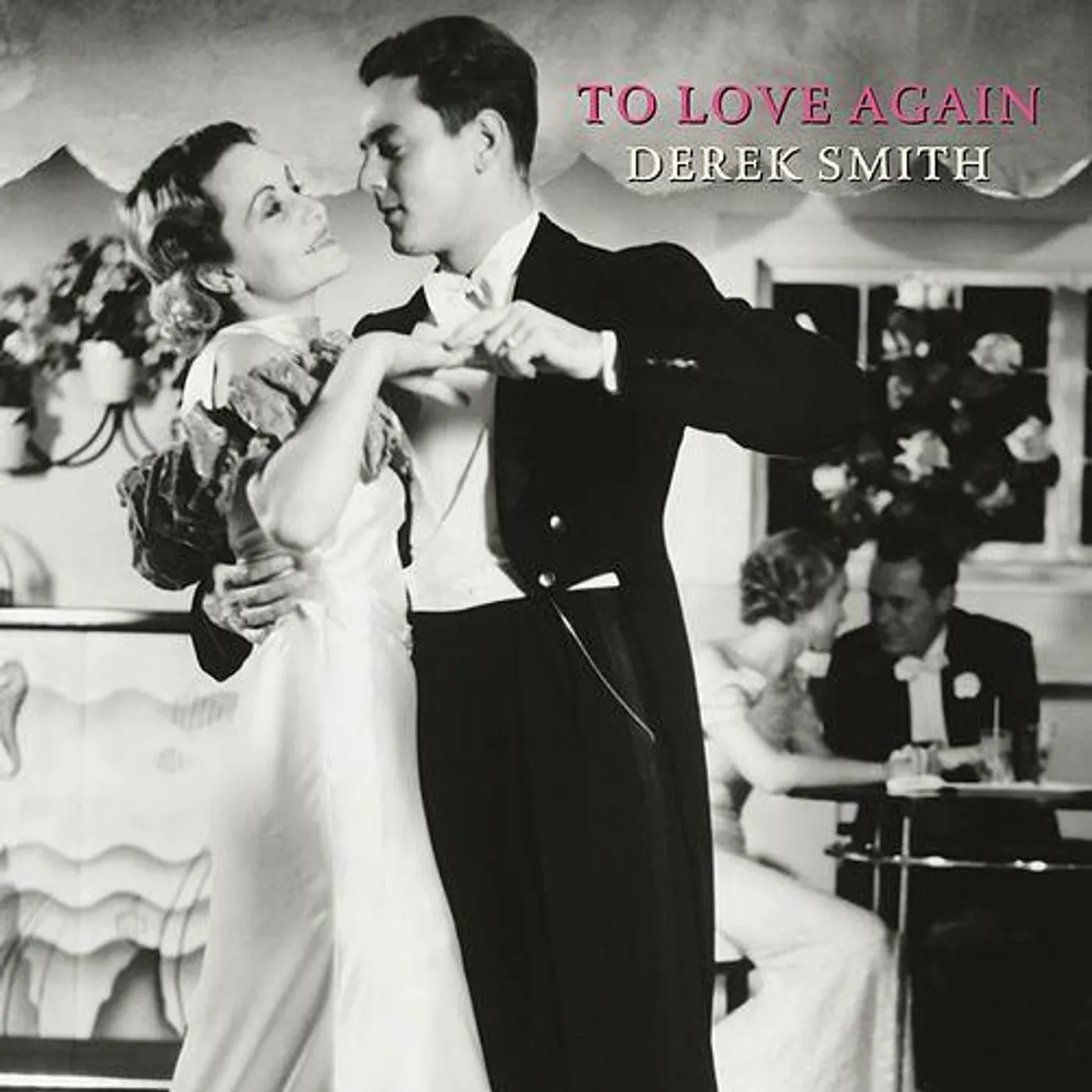 Derek Smith TO LOVE AGAIN Vinyl Record