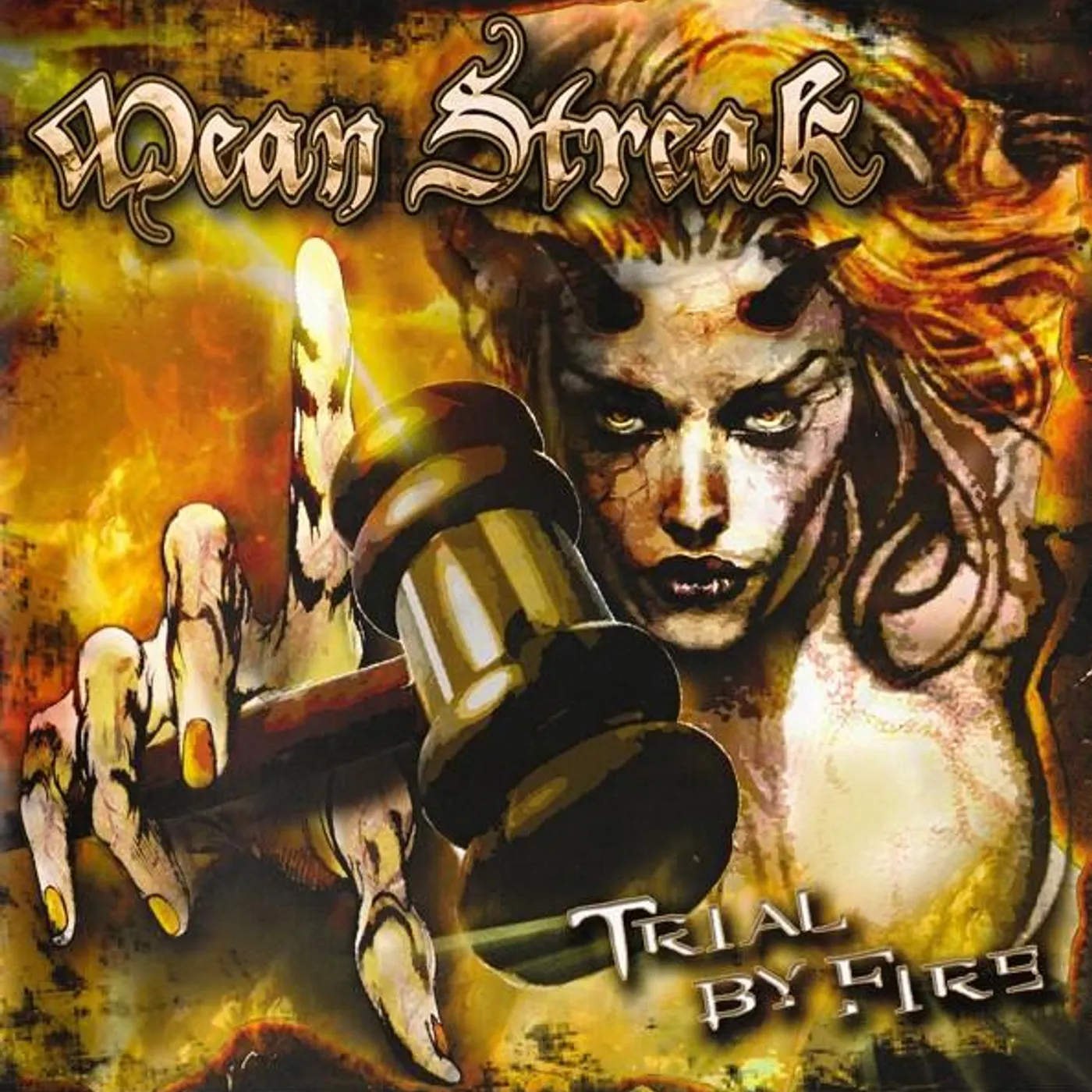 Mean Streak TRIAL BY FIRE CD