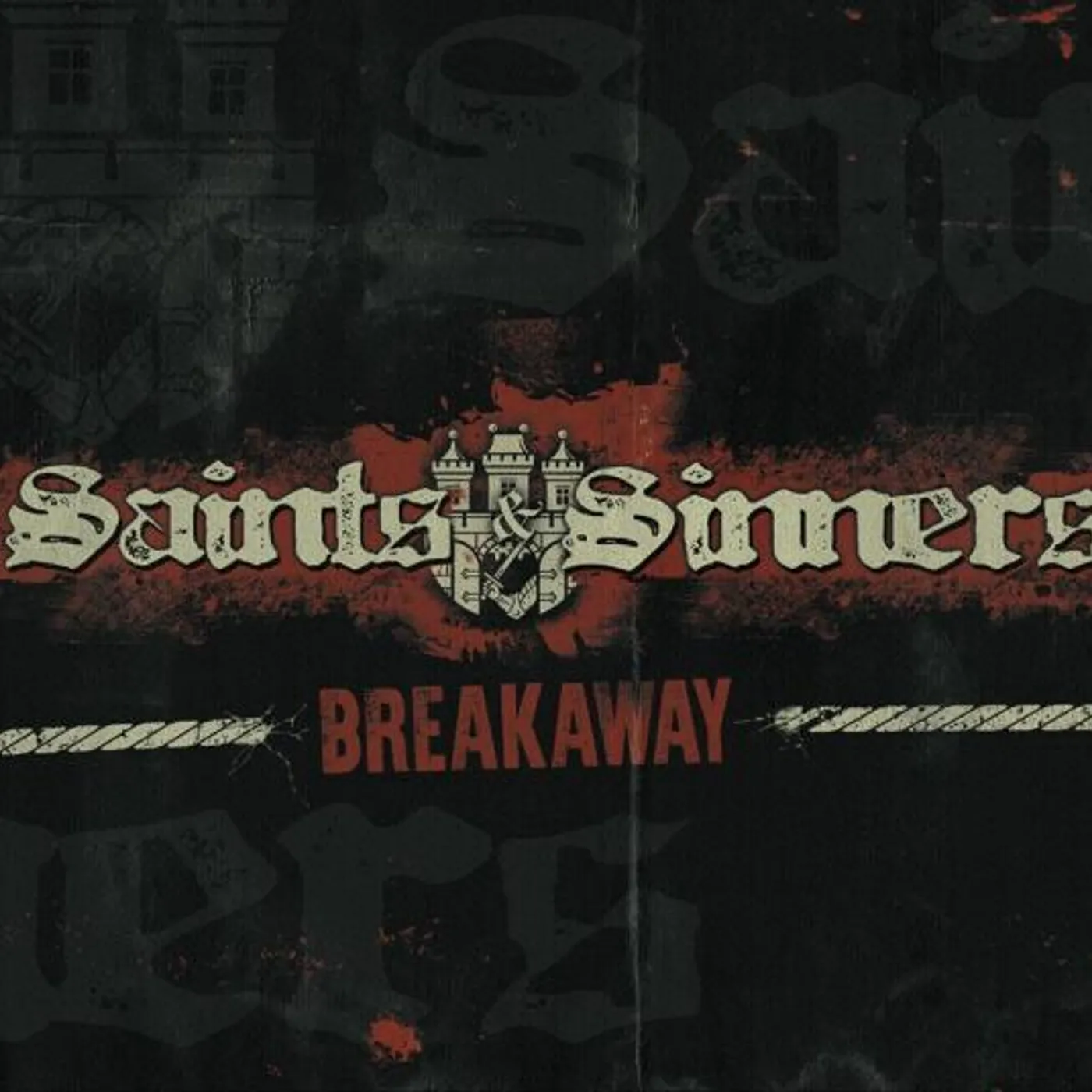 Saints & Sinners BREAKAWAY CD