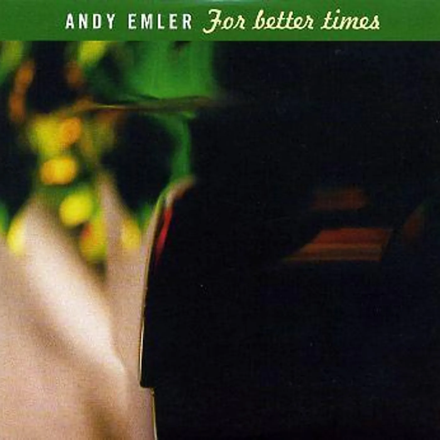 Andy Emler FOR BETTER TIMES CD