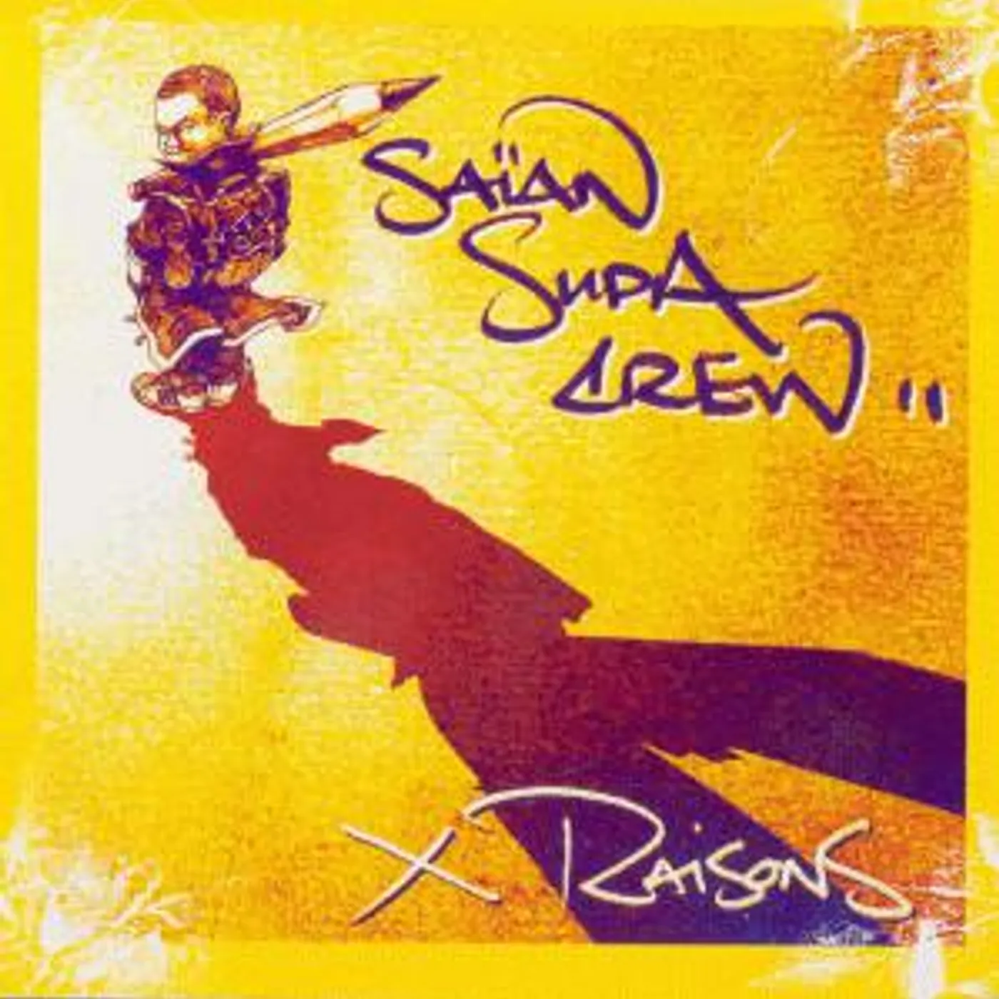 Saian Supa Crew x raisons Vinyl Record