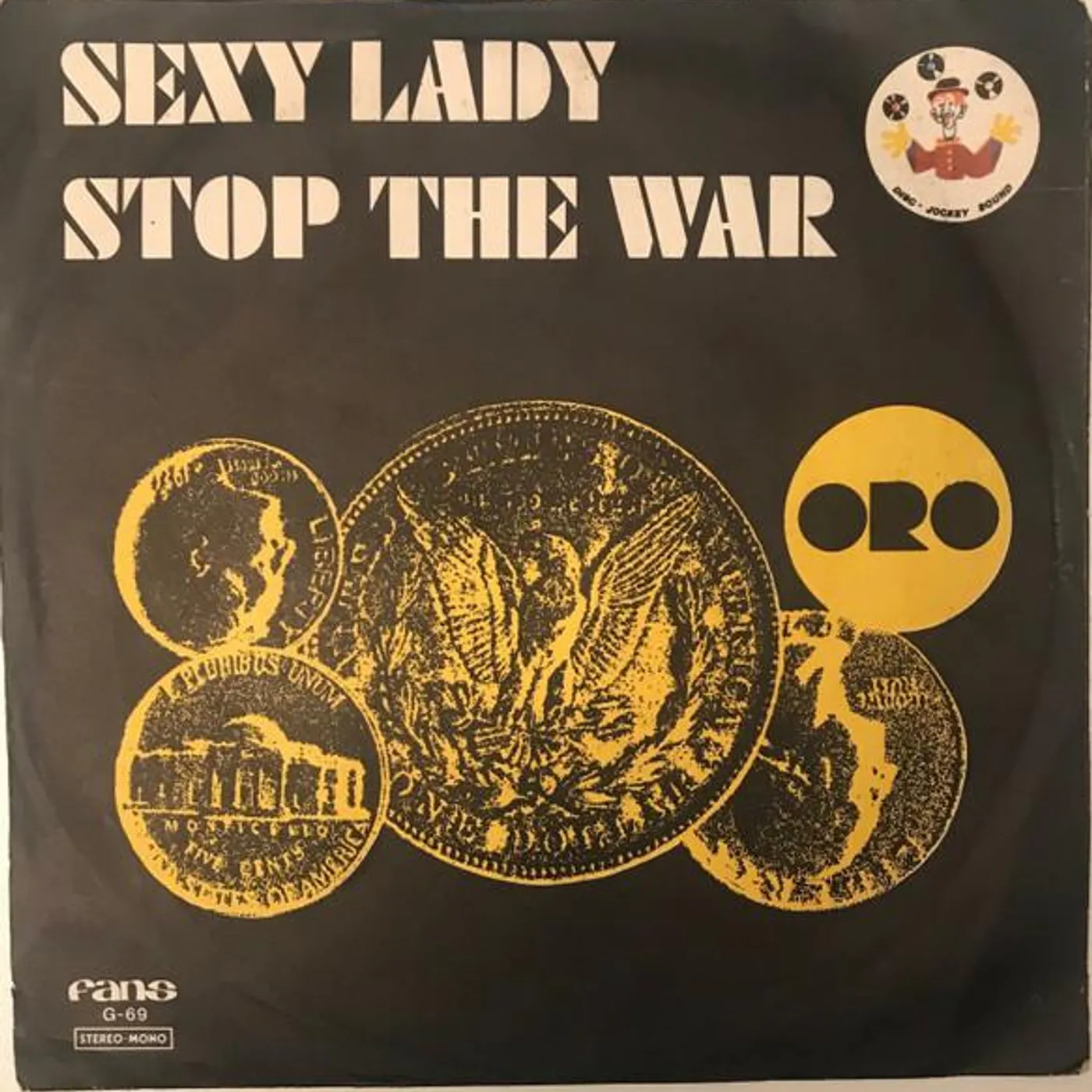 ORO SEXY LADY / STOP THE WAR Vinyl Record