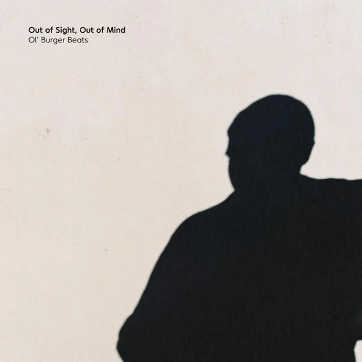 Ol' Burger Beats Out Of Sight Out Of Mind Vinyl Record