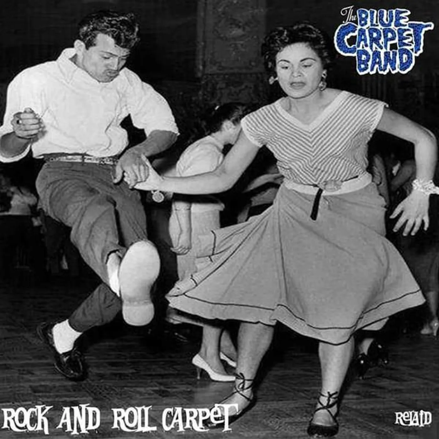 The Blue Carpet Band ROCK AND ROLL CARPET-RELAID CD