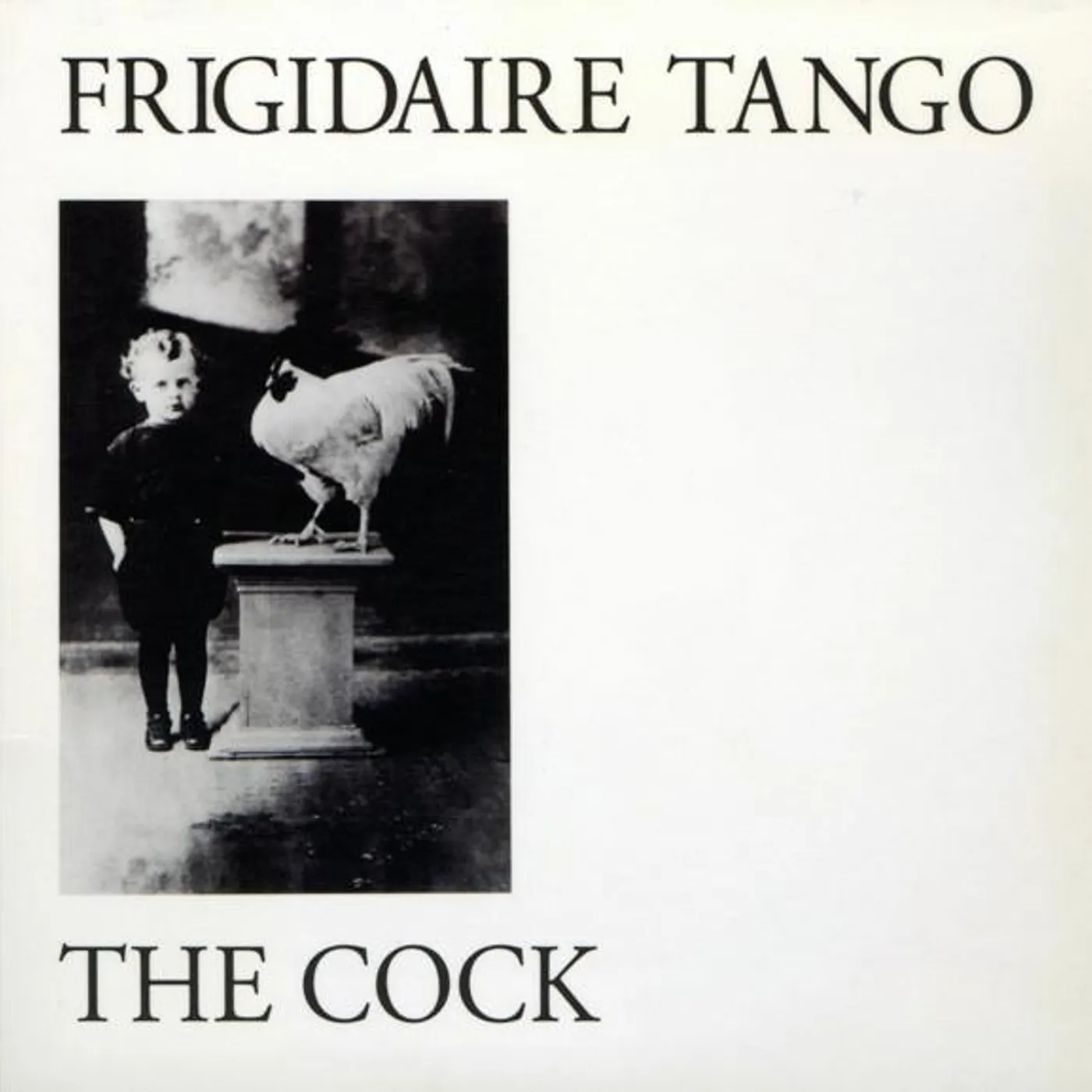 Frigidaire Tango COCK Vinyl Record