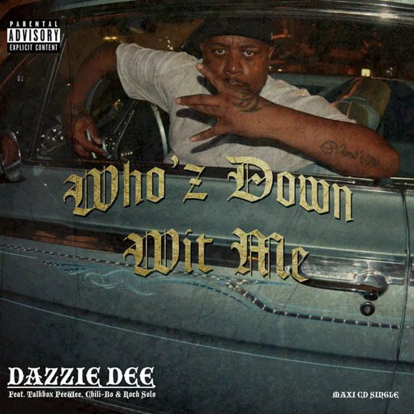 Dazzie Dee WHO'Z DOWN WIT ME CD