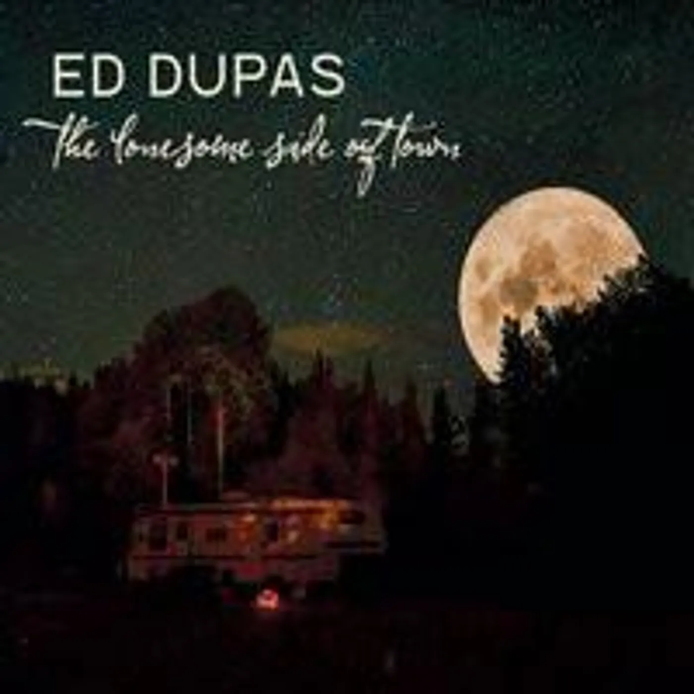 Ed Dupas LONESOME SIDE OF TOWN CD