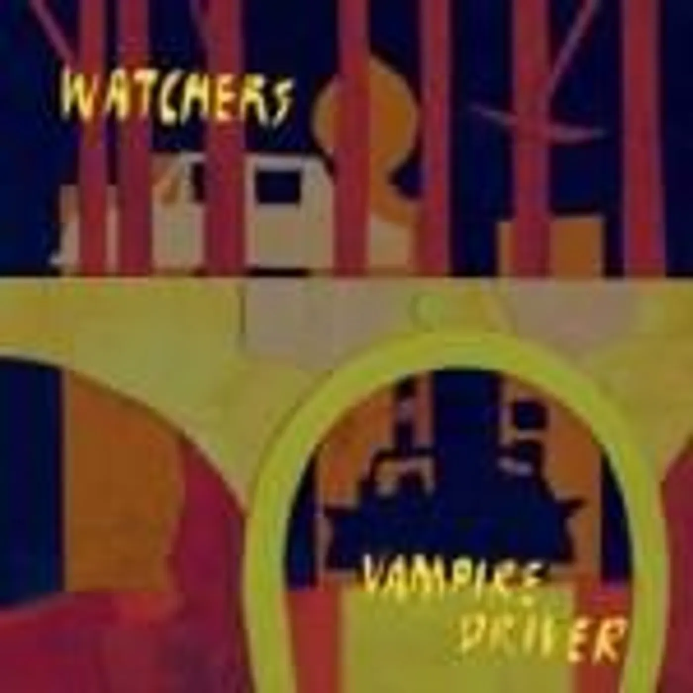 Watchers VAMPIRE DRIVER CD