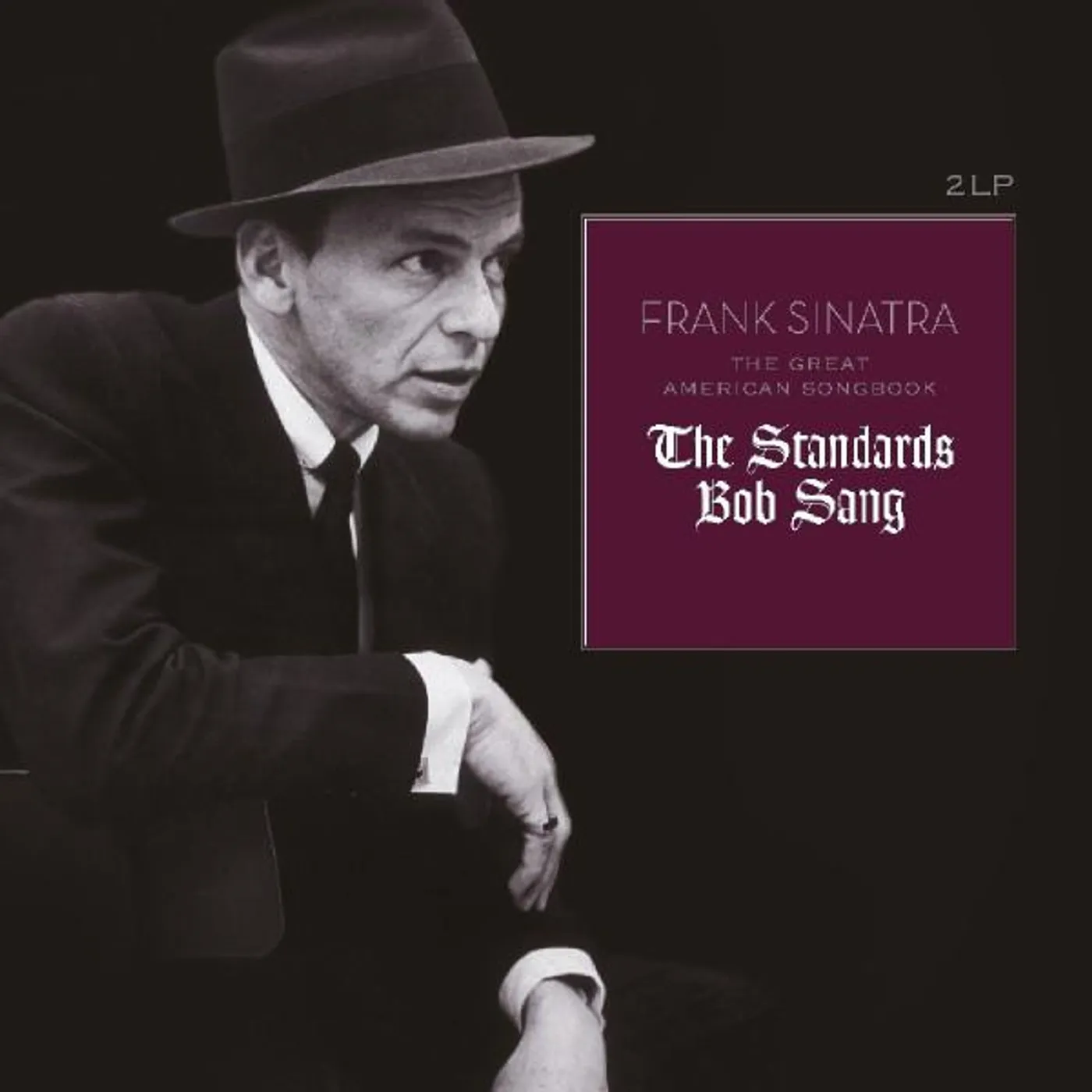 Frank Sinatra GREAT AMERICAN SONGBOOK: THE STANDARDS BOB SANG (2LP/TRANSPARENT VINYL) Vinyl Record