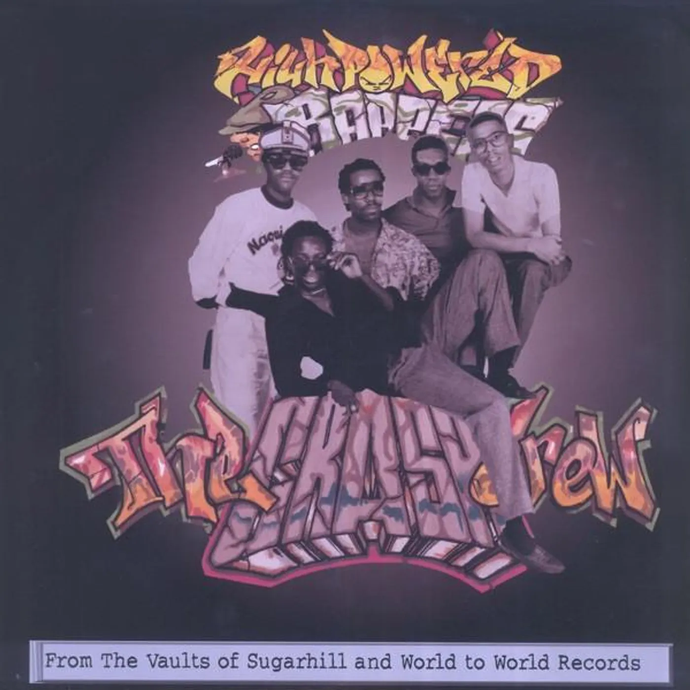 Crash Crew HIGH POWERED RAPPERS Vinyl Record