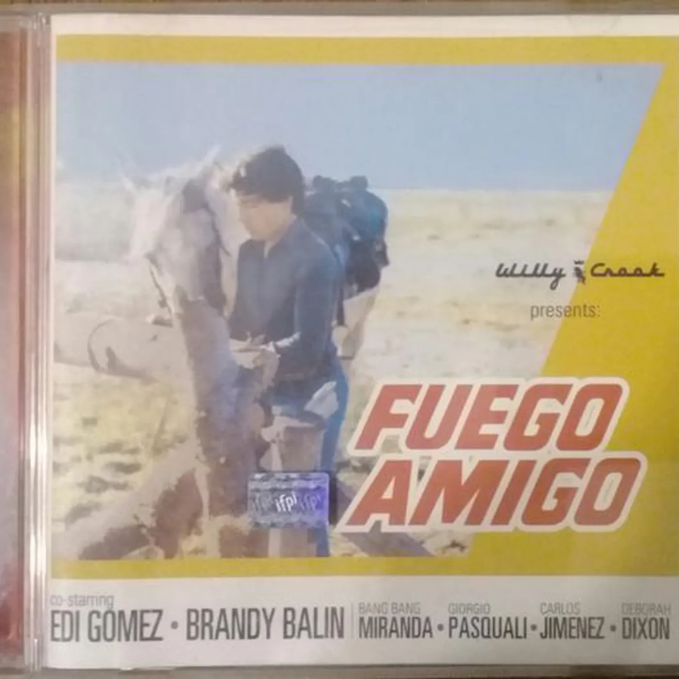 Willy Crook FUEGO AMIGO CD
