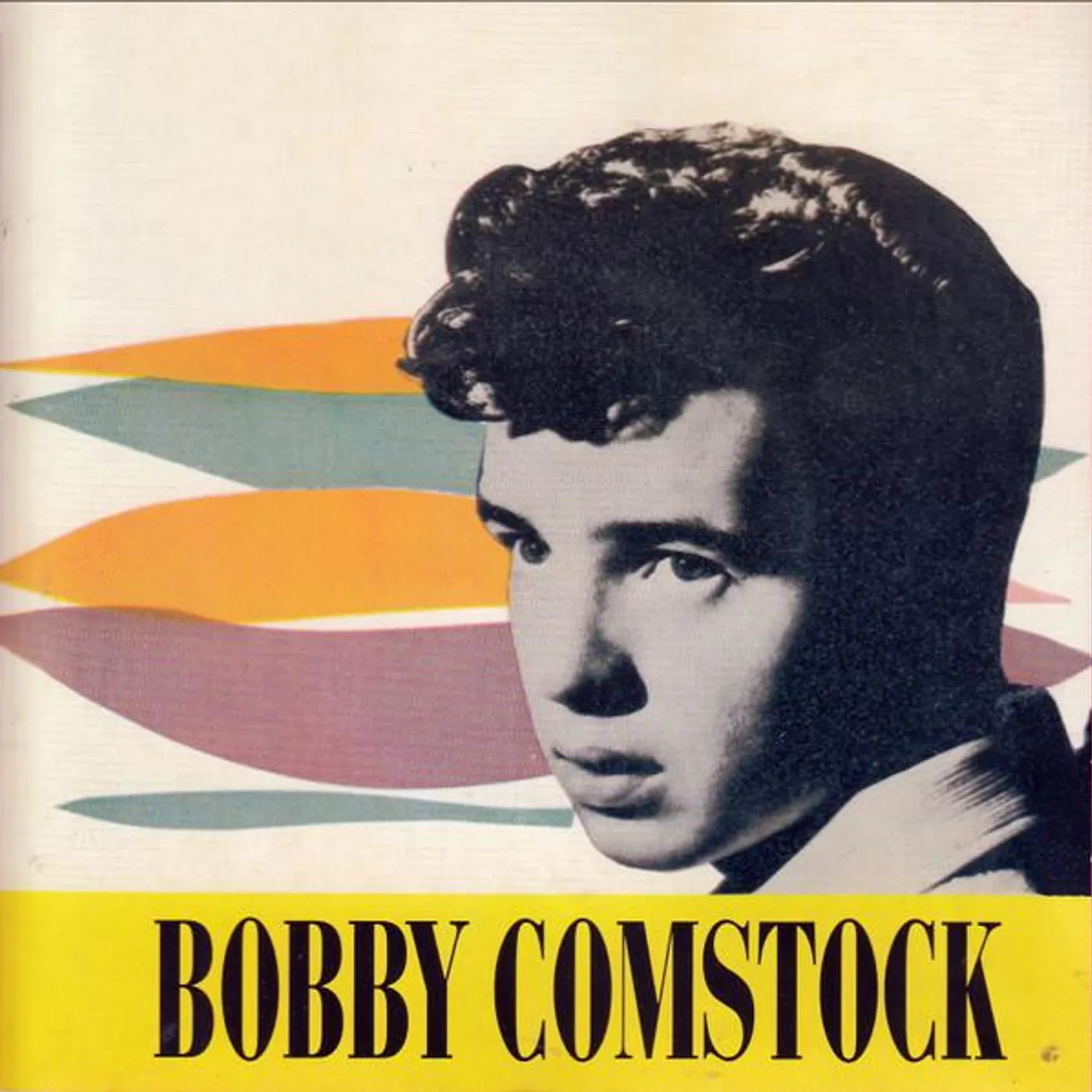 Bobby Comstock HITS & RARITIES CD