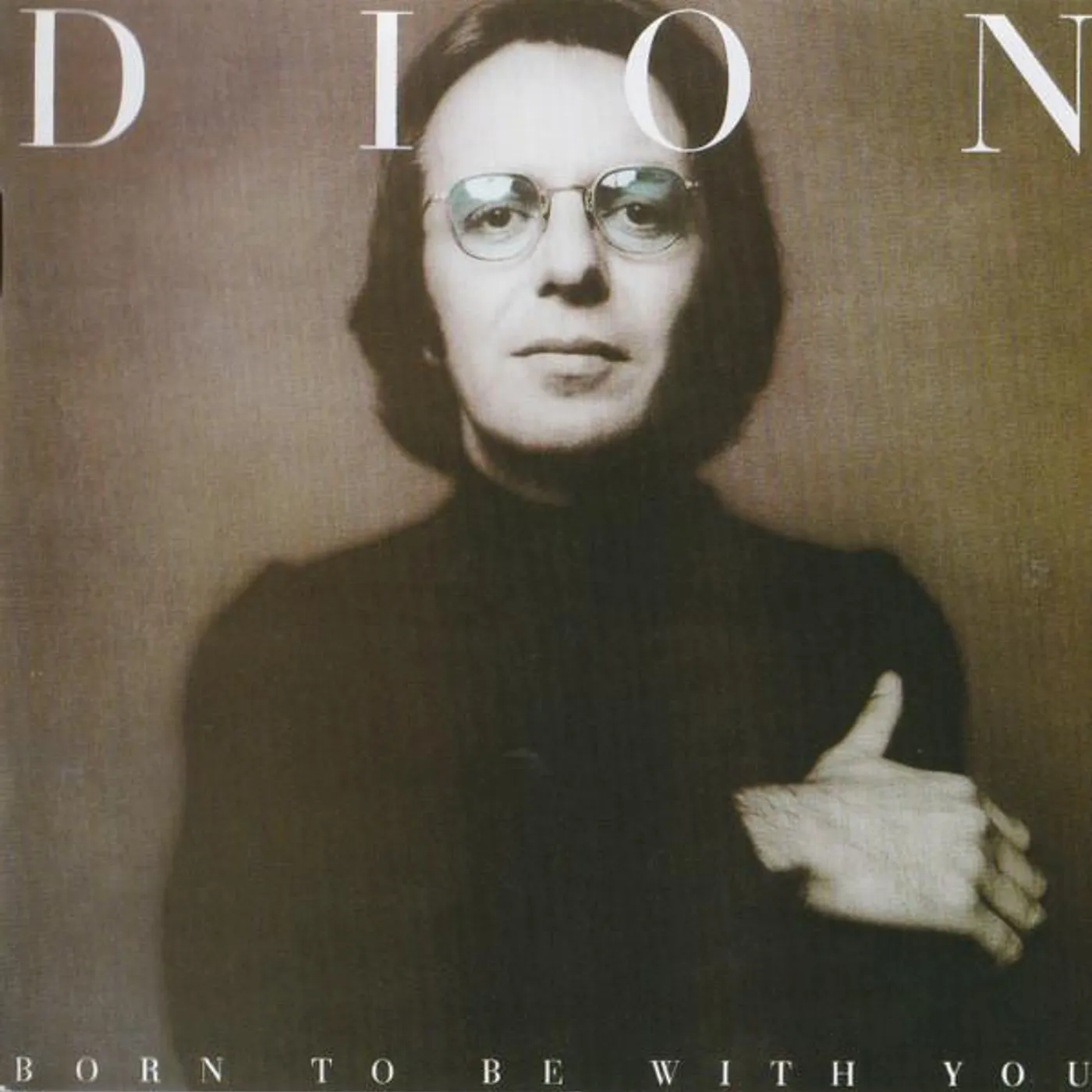 Dion BORN TO BE WITH YOU / STREETHEART CD