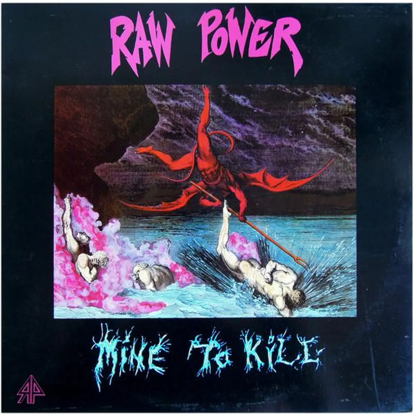 Raw Power MINE TO KILL CD
