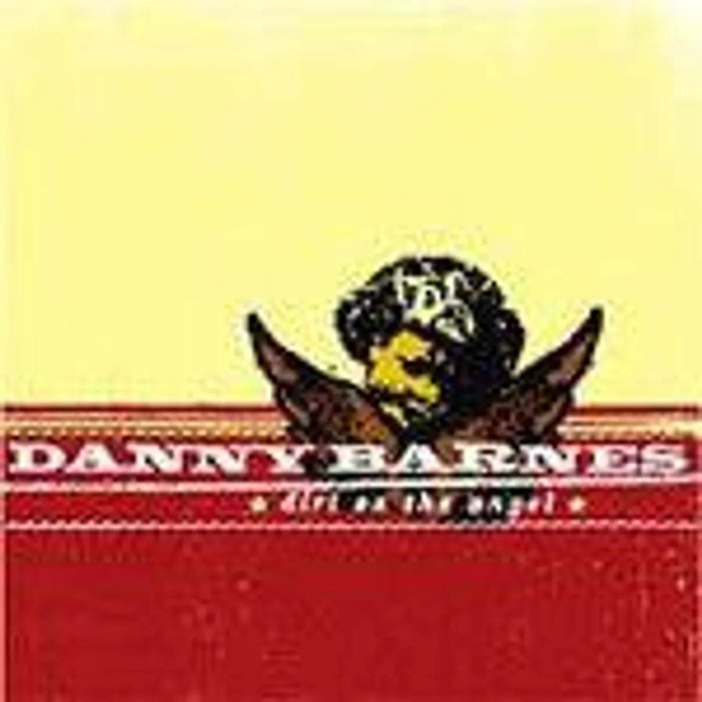 Danny Barnes DIRT ON THE ANGEL (2LP/180G) Vinyl Record