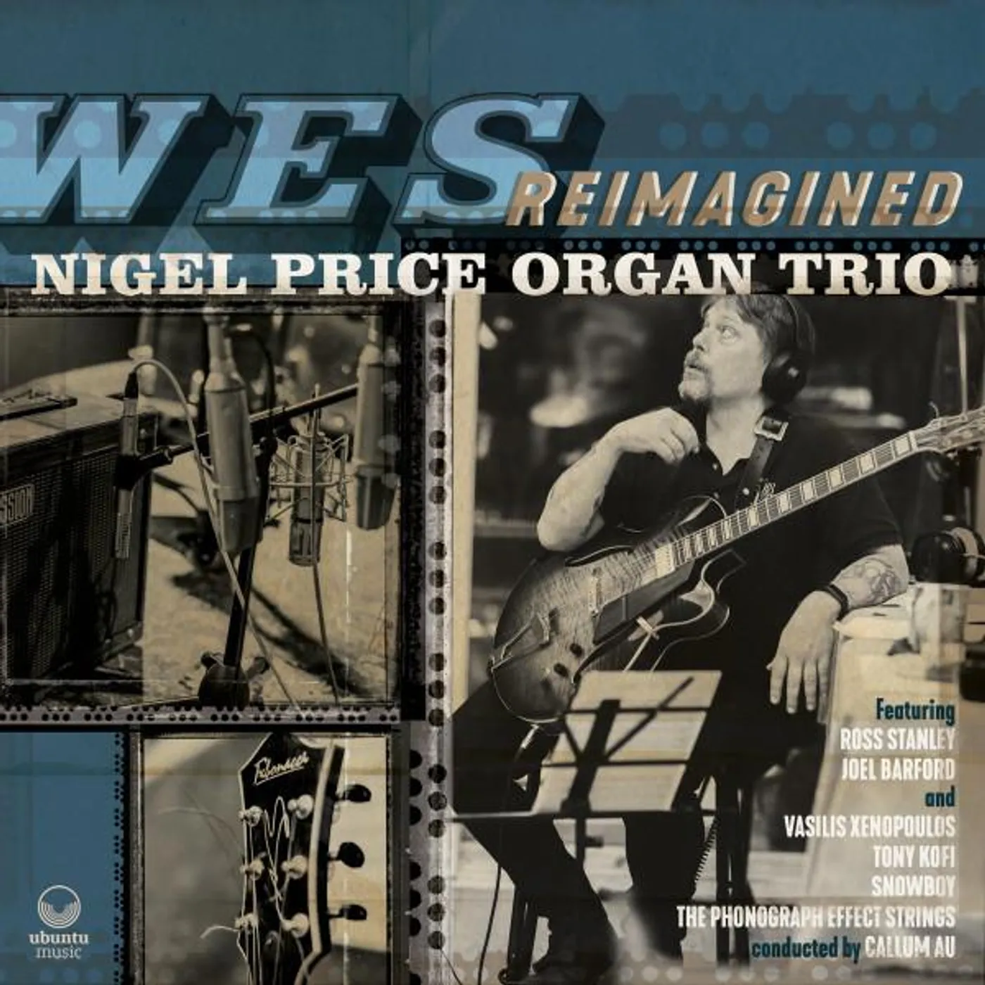 Nigel Price Organ Trio WES REIMAGINED CD