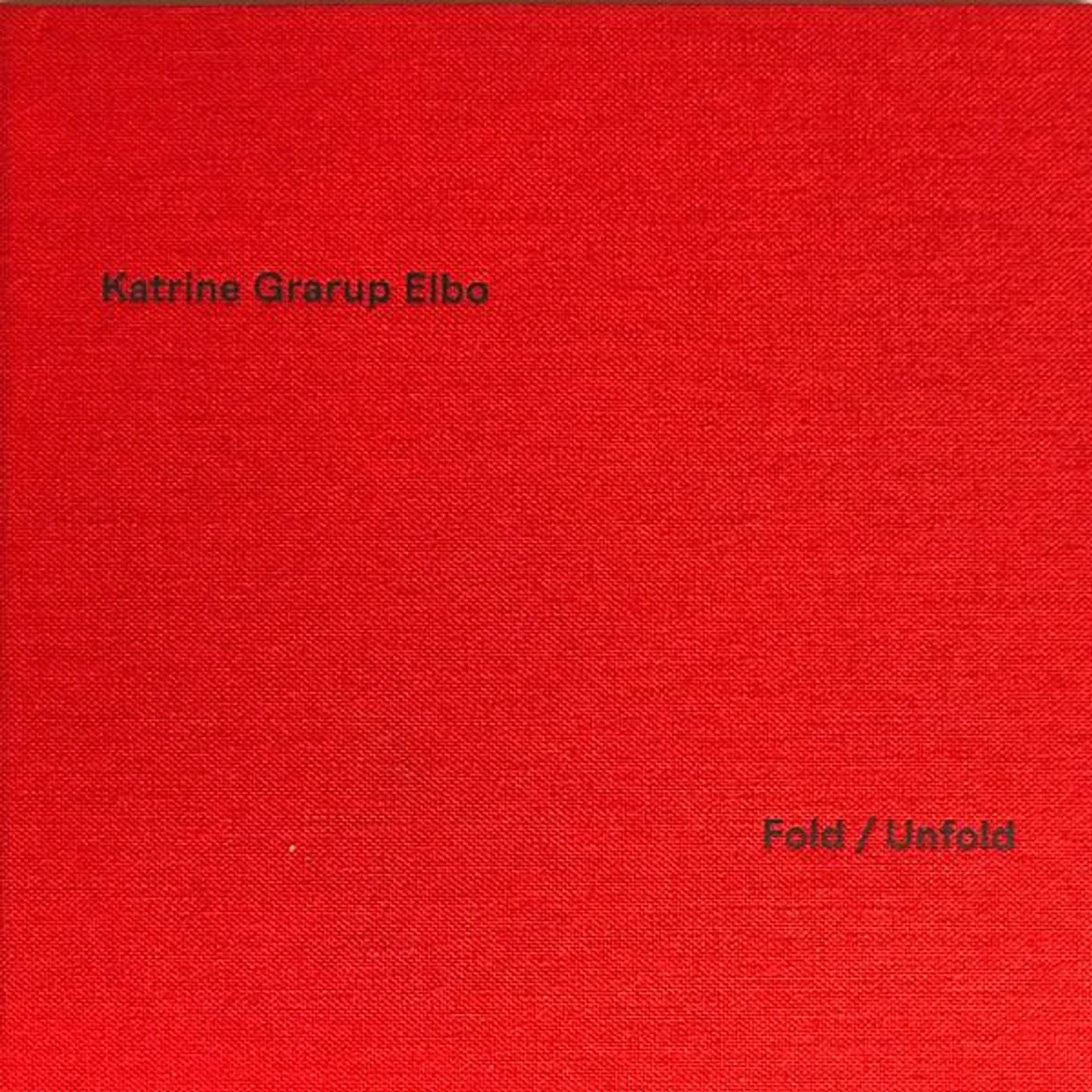 Katrine Grarup Elbo Fold Unfold Vinyl Record