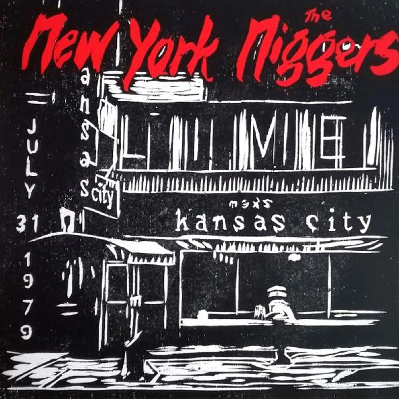NEW YORK NIGGERS LIVE AT MAX'S JULY 31 1979 Vinyl Record