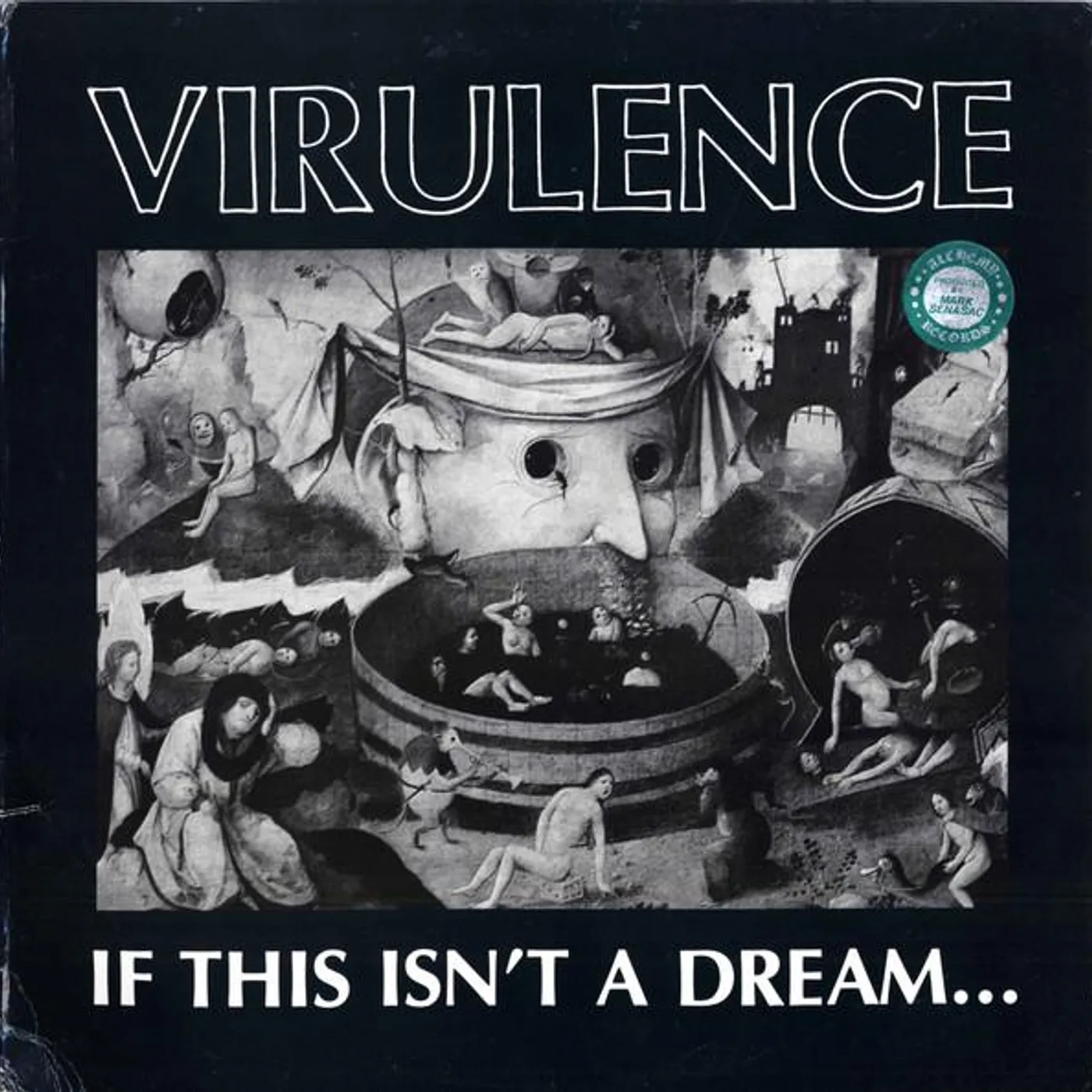 Virulence IF THIS ISNT A DREAM Vinyl Record
