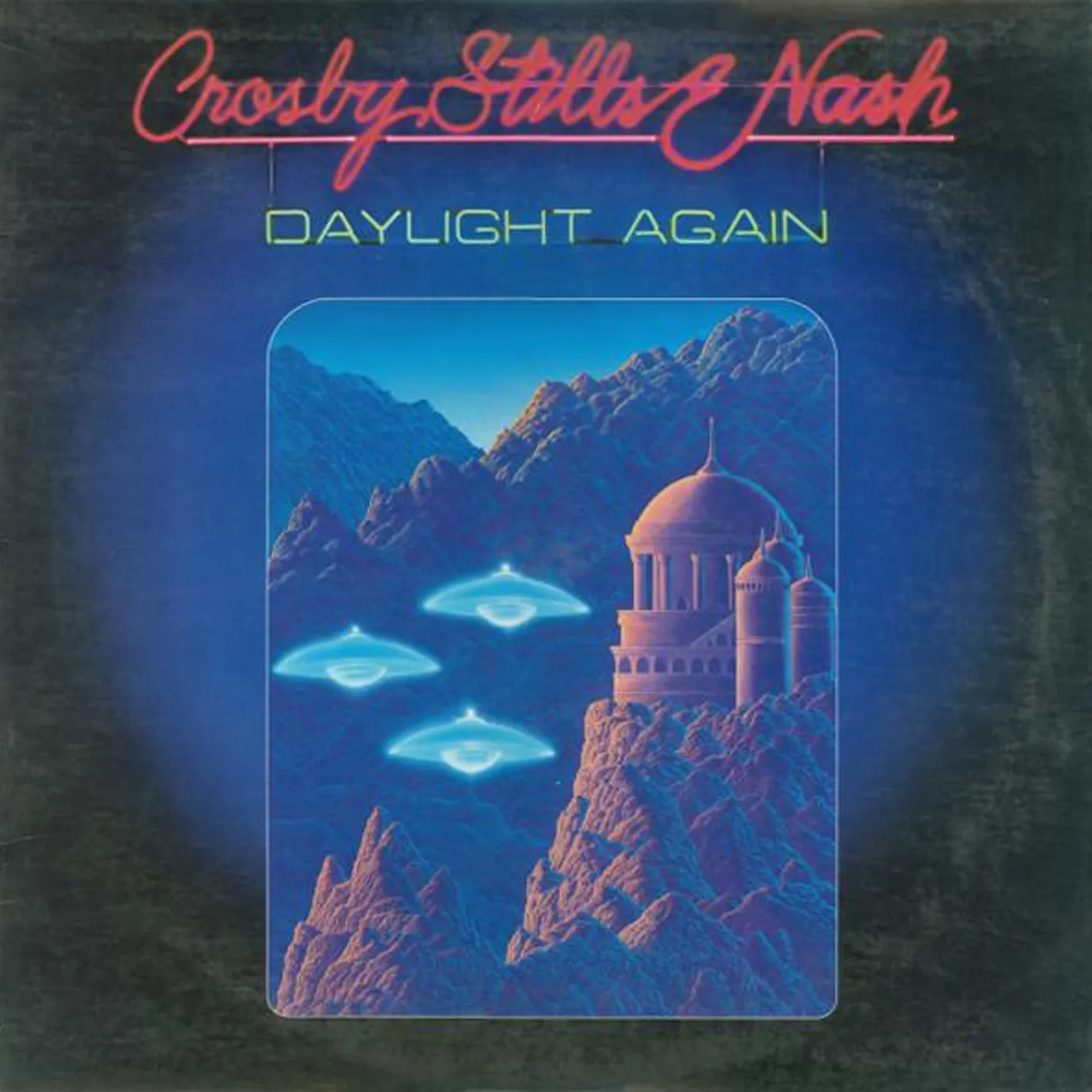 Crosby, Stills & Nash DAYLIGHT AGAIN Vinyl Record - Gatefold Sleeve, 180 Gram Pressing
