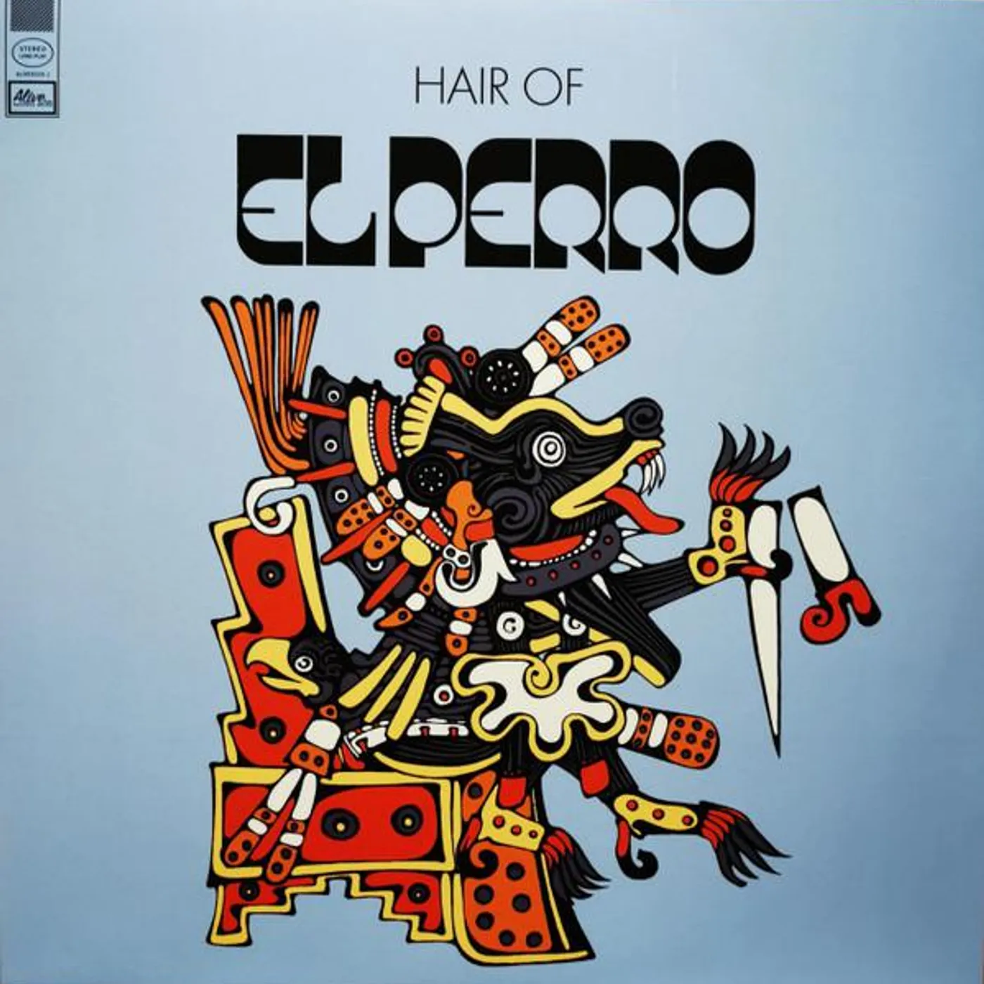 El Perro HAIR OF Vinyl Record