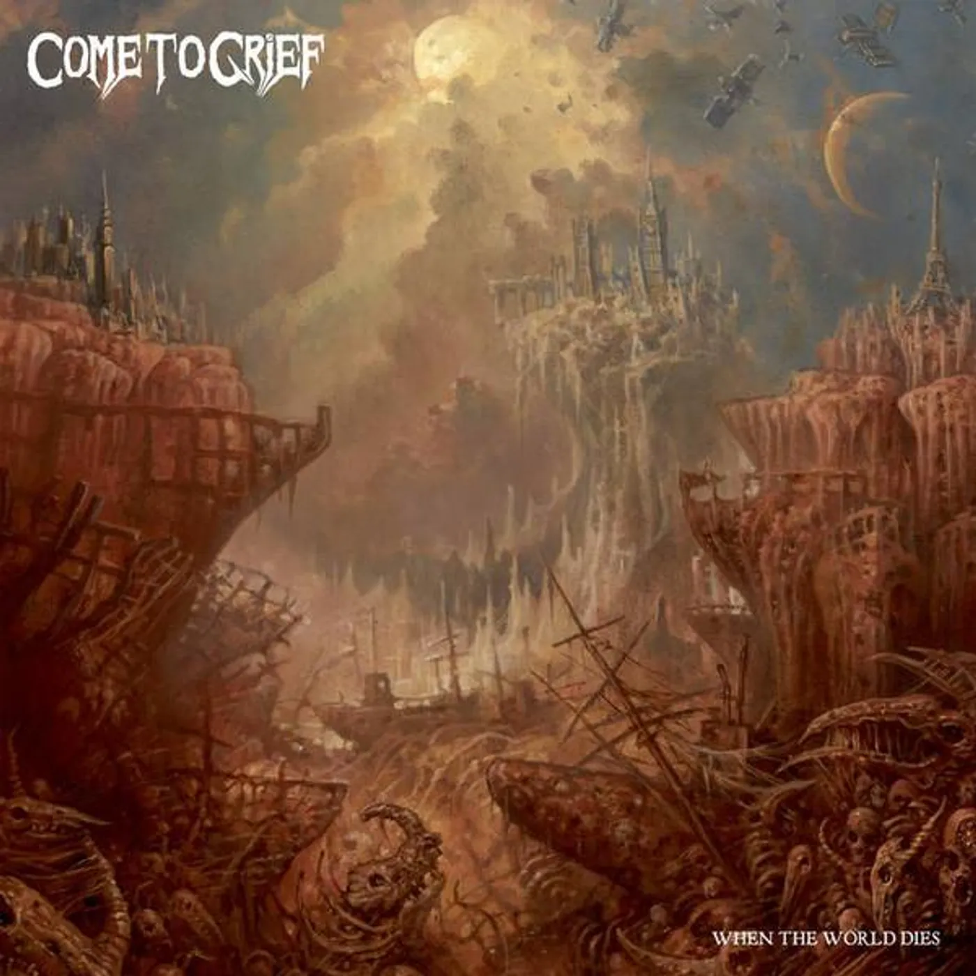 Come to Grief WHEN THE WORLD DIES CD