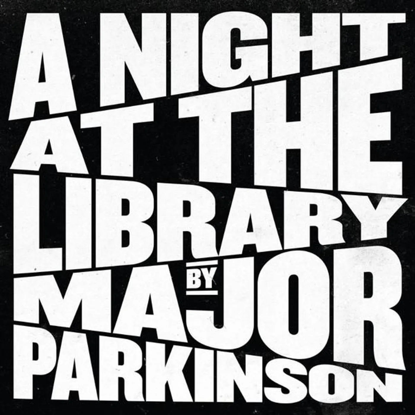 Major Parkinson NIGHT AT THE LIBRARY CD